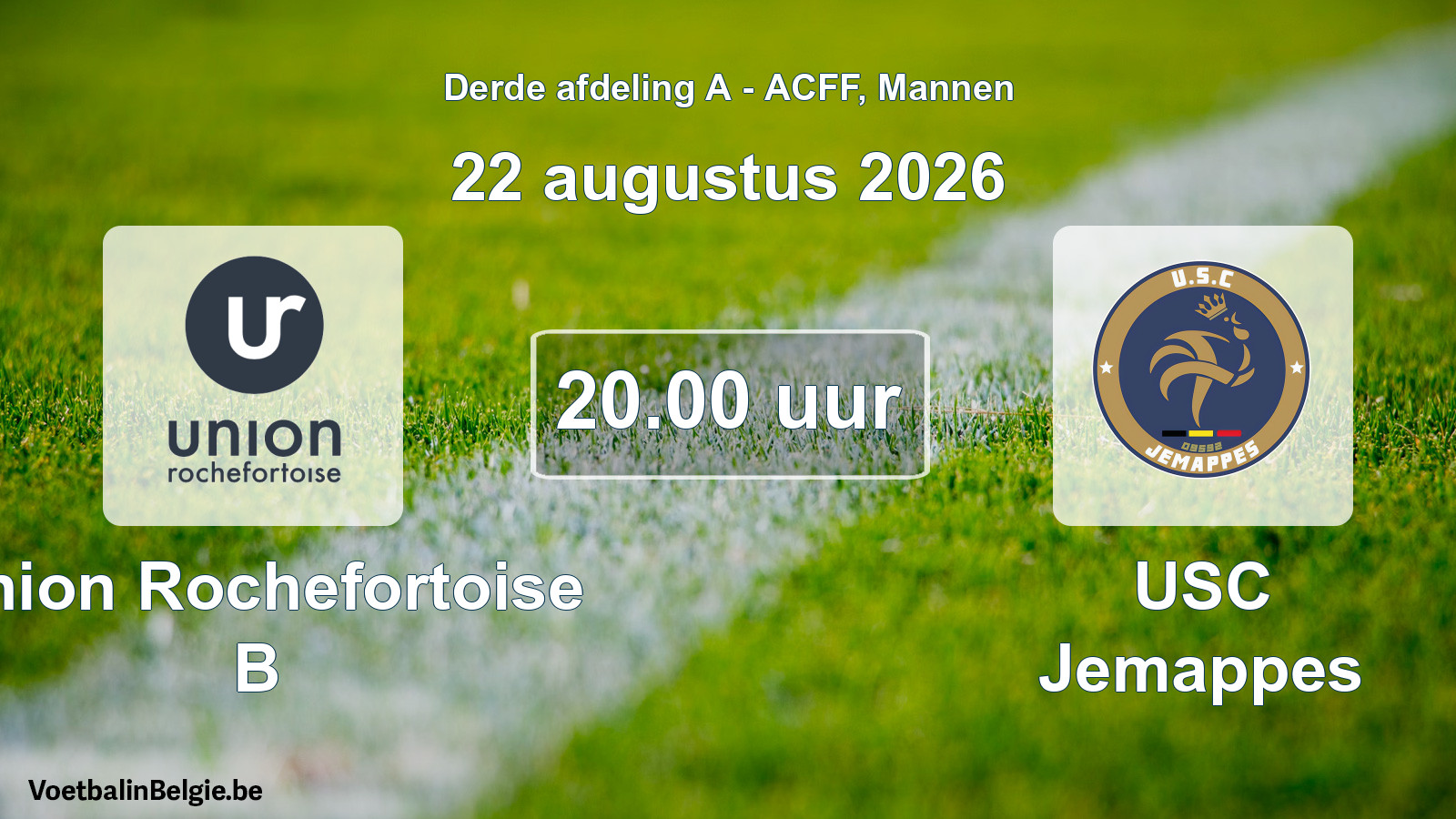 Geplande wedstrijd mannenvoetbal: Union Rochefortoise B - USC Jemappes (22 augustus 2026)