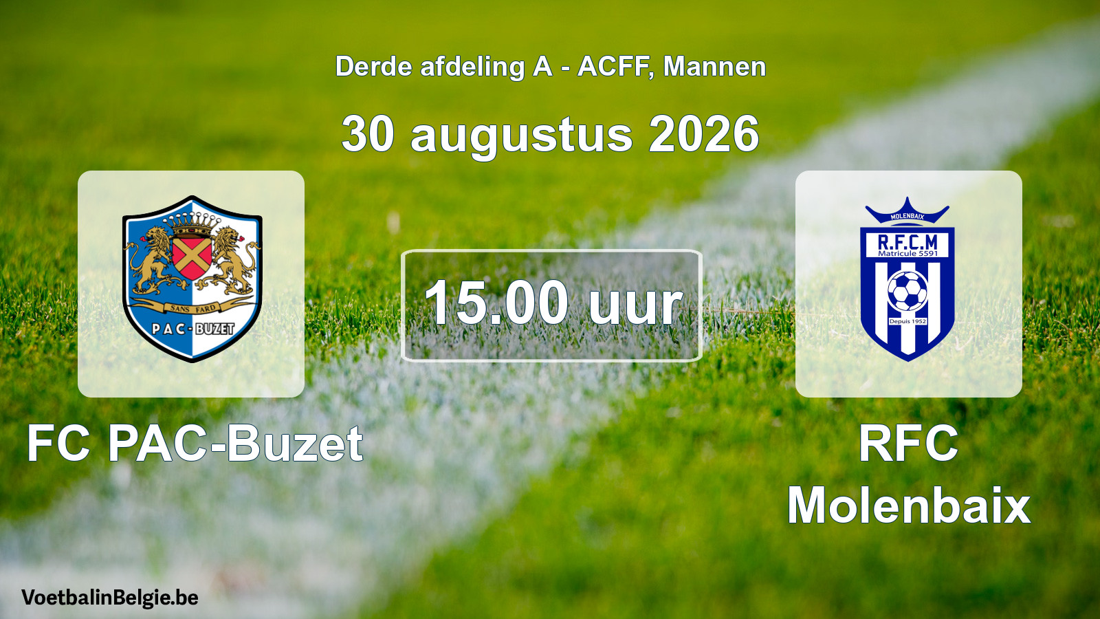 Geplande wedstrijd mannenvoetbal: FC PAC-Buzet - RFC Molenbaix (30 augustus 2026)