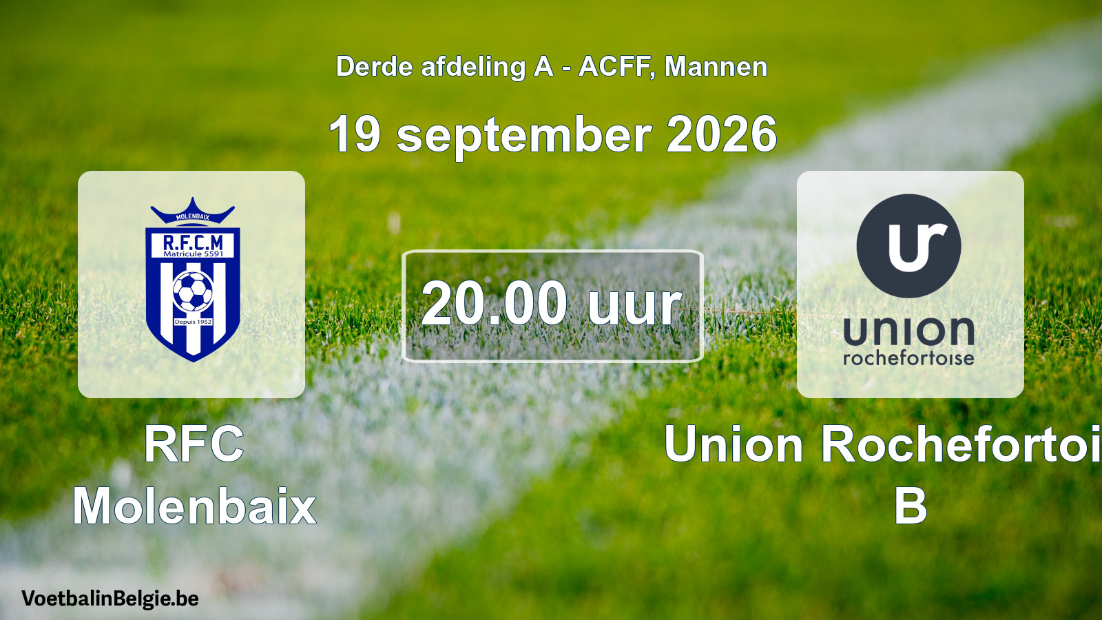 Geplande wedstrijd mannenvoetbal: RFC Molenbaix - Union Rochefortoise B (19 september 2026)