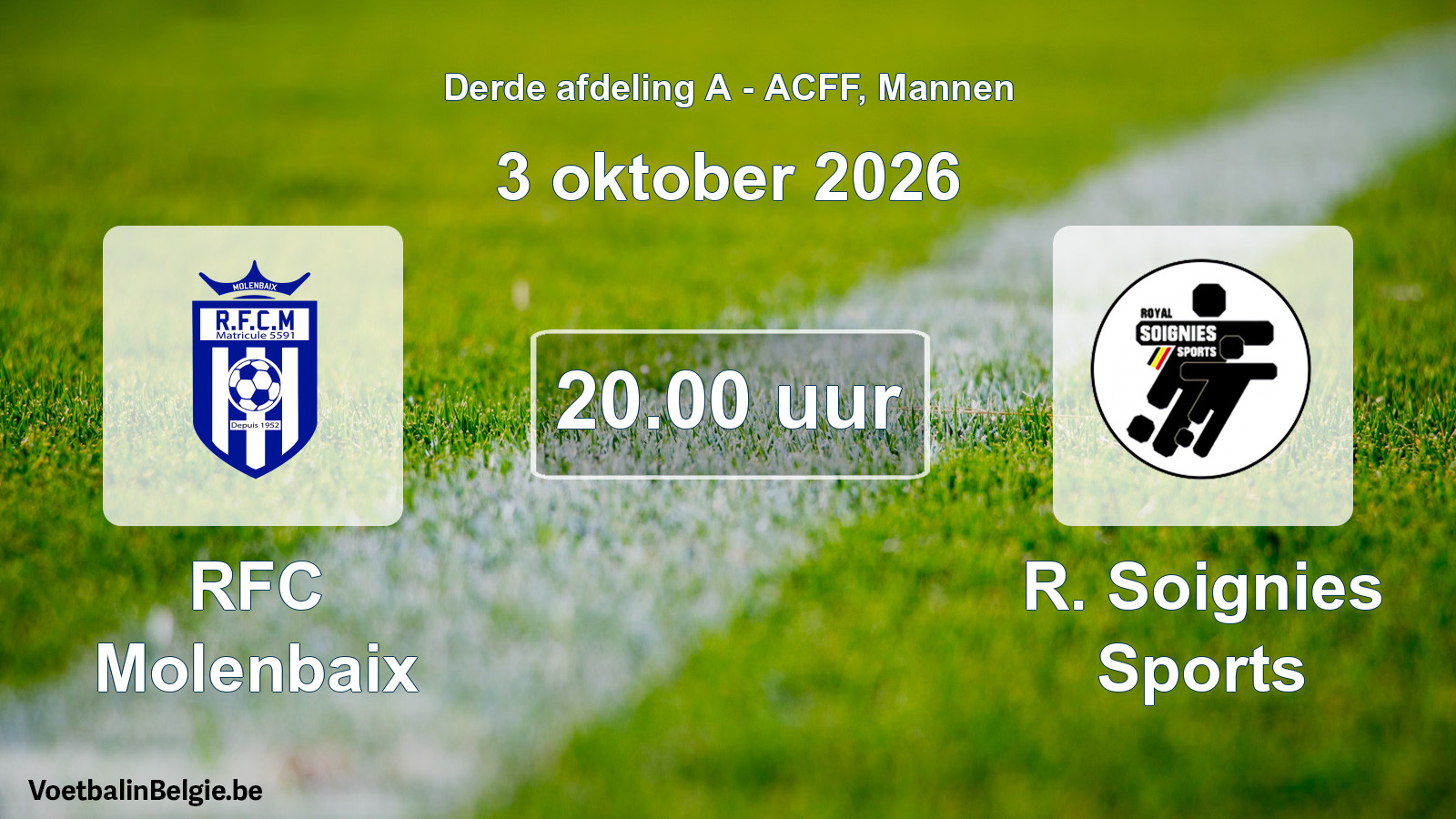 Geplande wedstrijd mannenvoetbal: RFC Molenbaix - R. Soignies Sports (3 oktober 2026)