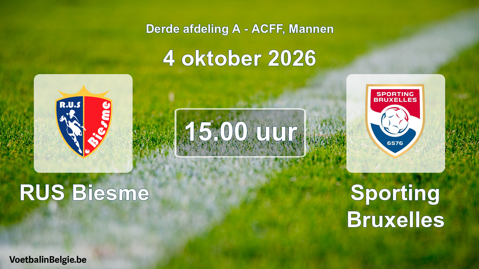 Geplande wedstrijd mannenvoetbal: RUS Biesme - Sporting Bruxelles (4 oktober 2026)