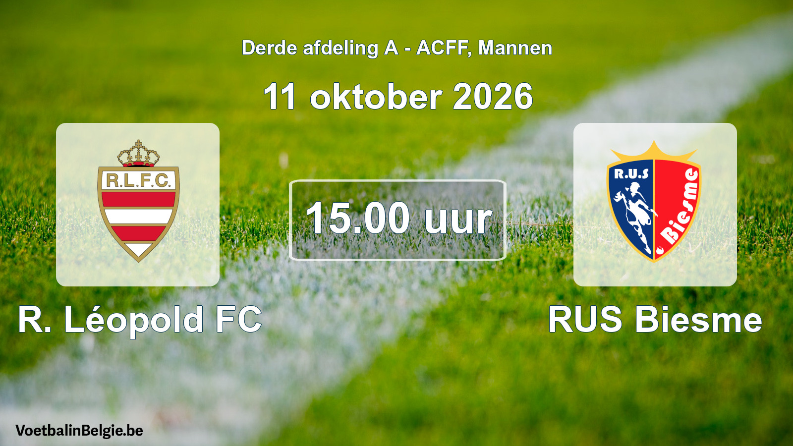 Geplande wedstrijd mannenvoetbal: R. Léopold FC - RUS Biesme (11 oktober 2026)