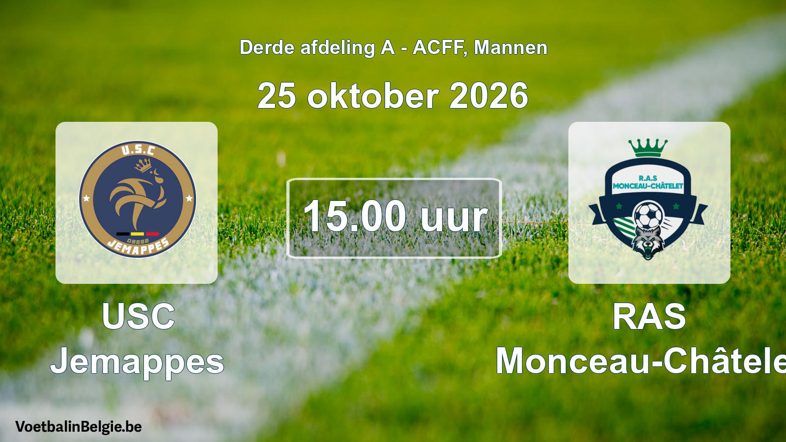 Geplande wedstrijd mannenvoetbal: USC Jemappes - RAS Monceau-Châtelet (25 oktober 2026)