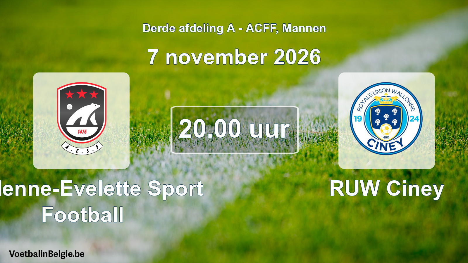 Geplande wedstrijd mannenvoetbal: Andenne-Evelette Sport Football - RUW Ciney (7 november 2026)
