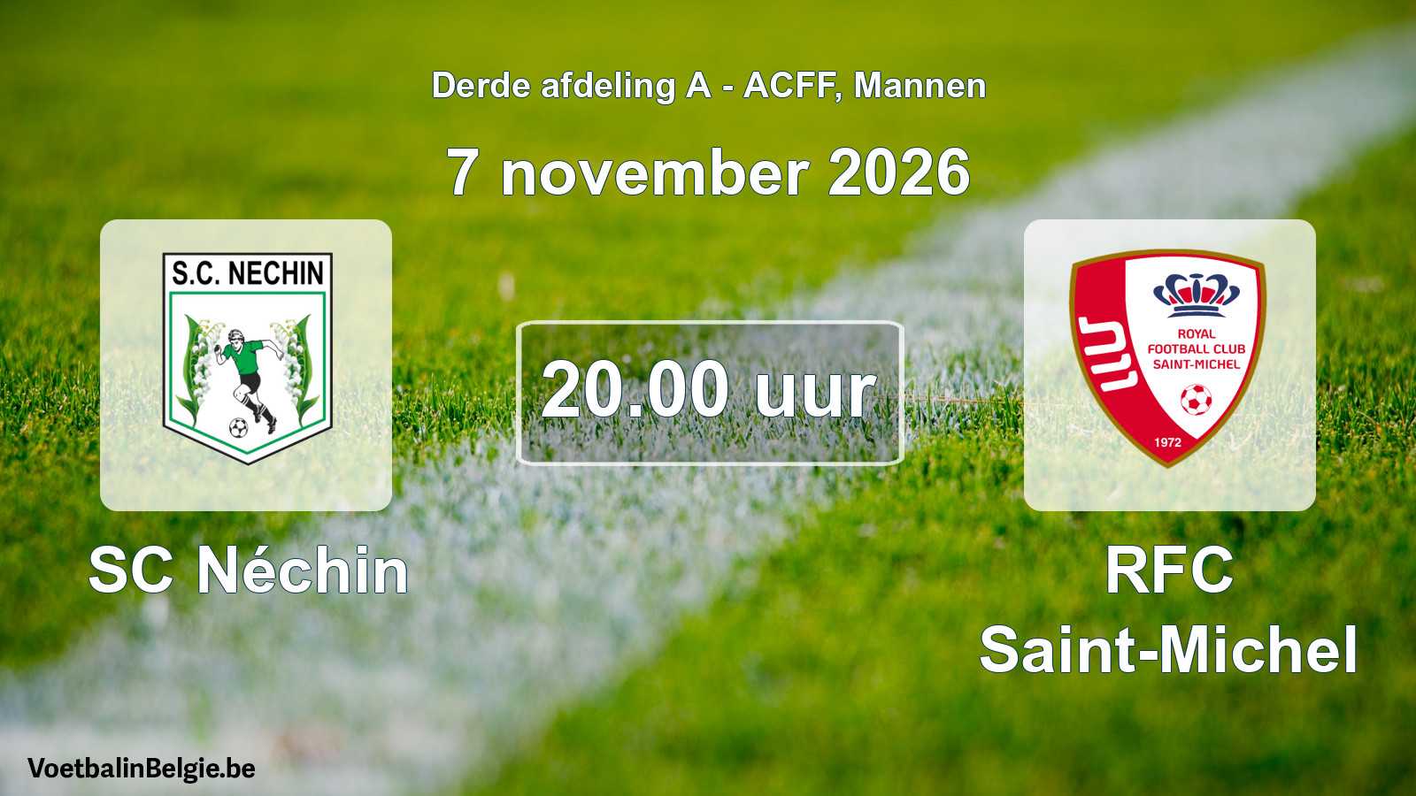 Geplande wedstrijd mannenvoetbal: SC Néchin - RFC Saint-Michel (7 november 2026)