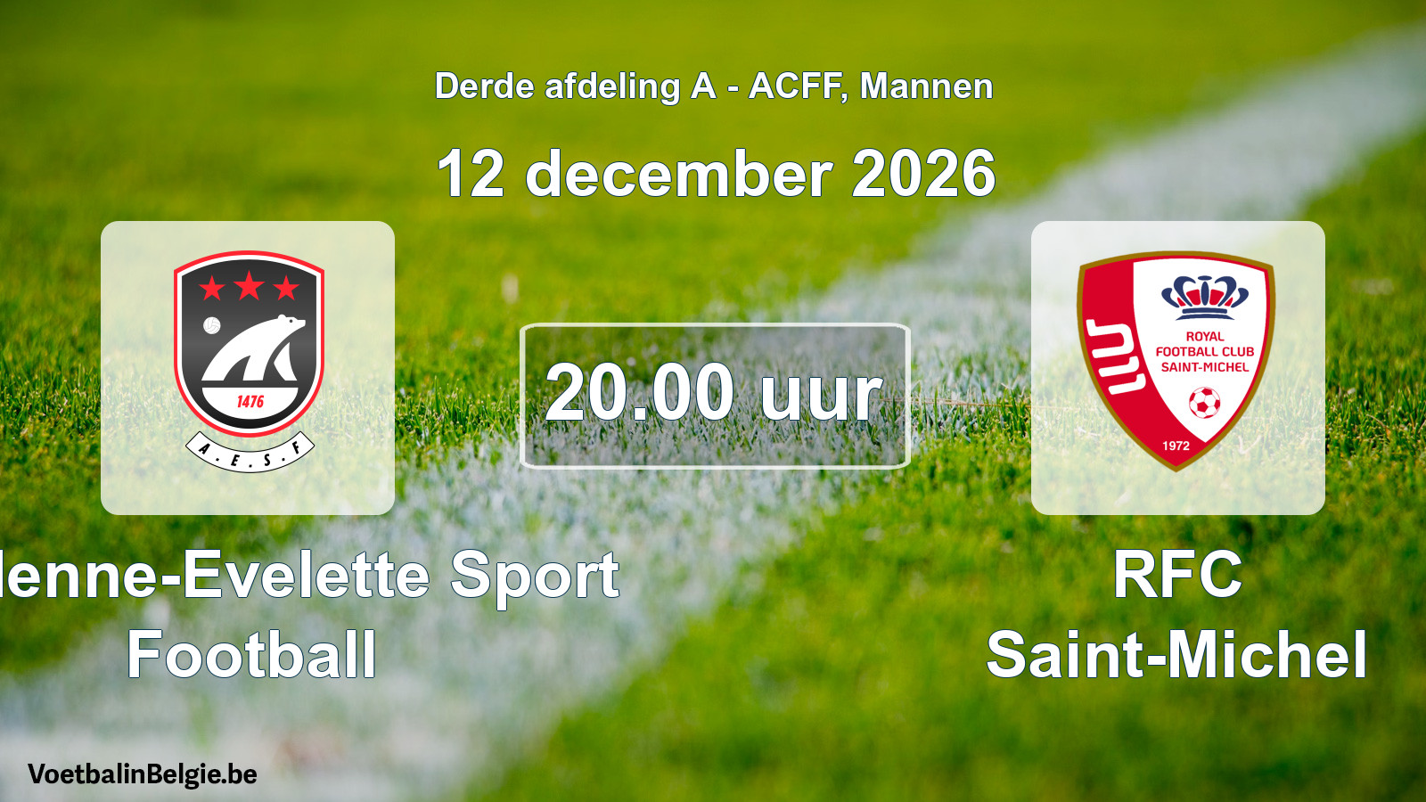 Geplande wedstrijd mannenvoetbal: Andenne-Evelette Sport Football - RFC Saint-Michel (12 december 2026)