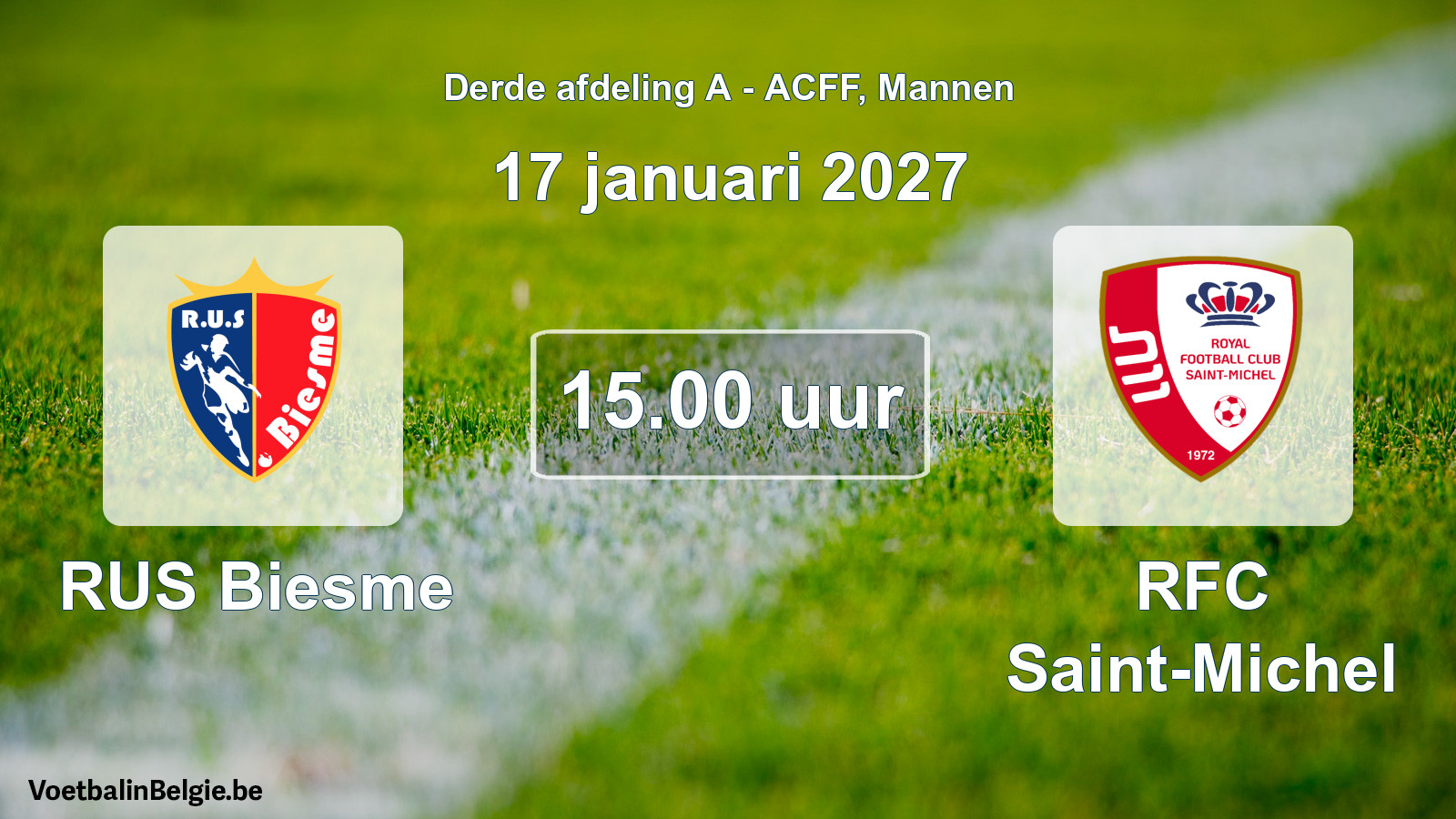 Geplande wedstrijd mannenvoetbal: RUS Biesme - RFC Saint-Michel (17 januari 2027)