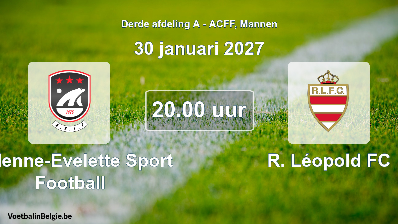 Match prévu football hommes: Andenne-Evelette Sport Football - R. Léopold FC (30 janvier 2027)