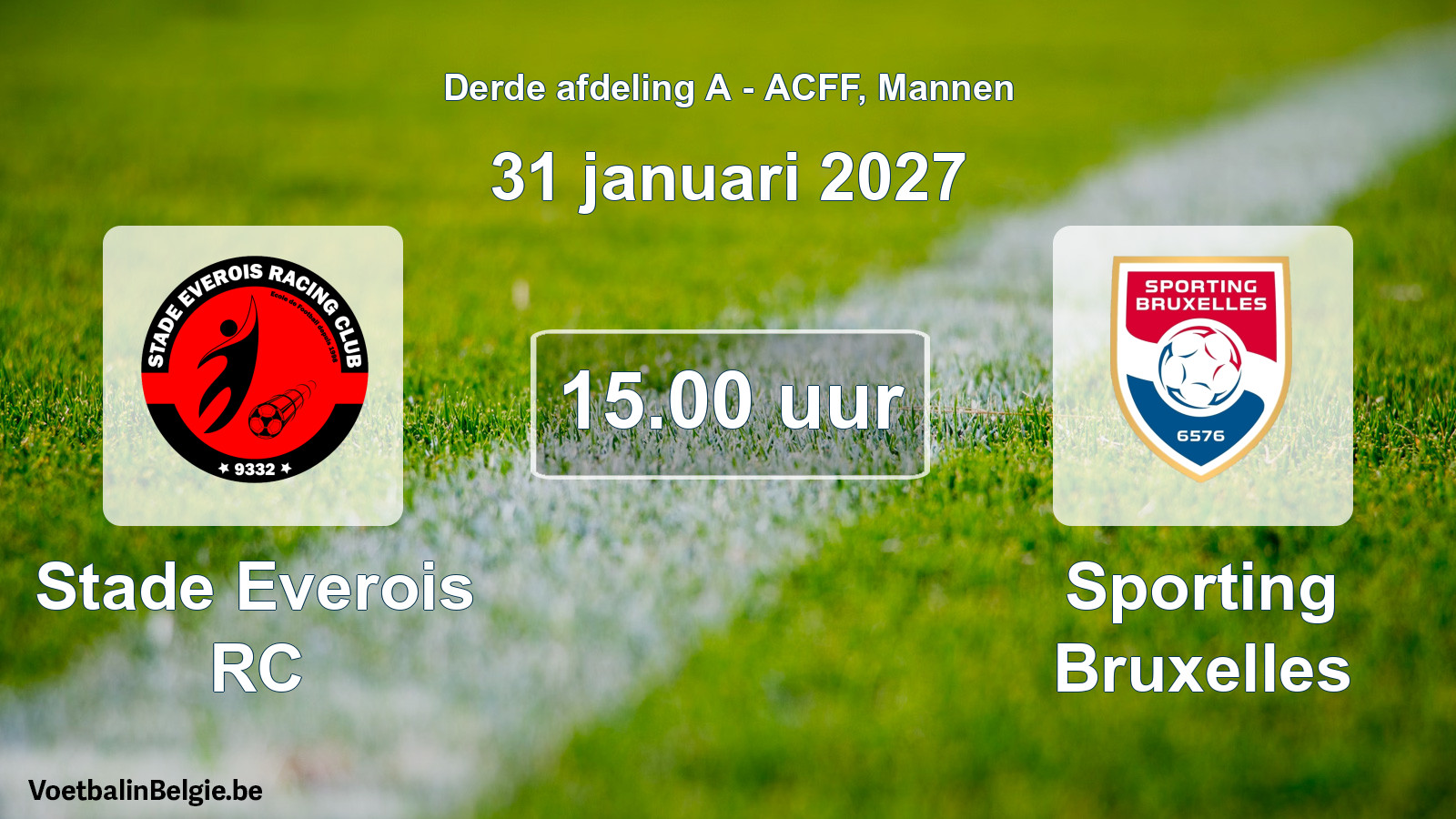 Match prévu football hommes: Stade Everois RC - Sporting Bruxelles (31 janvier 2027)