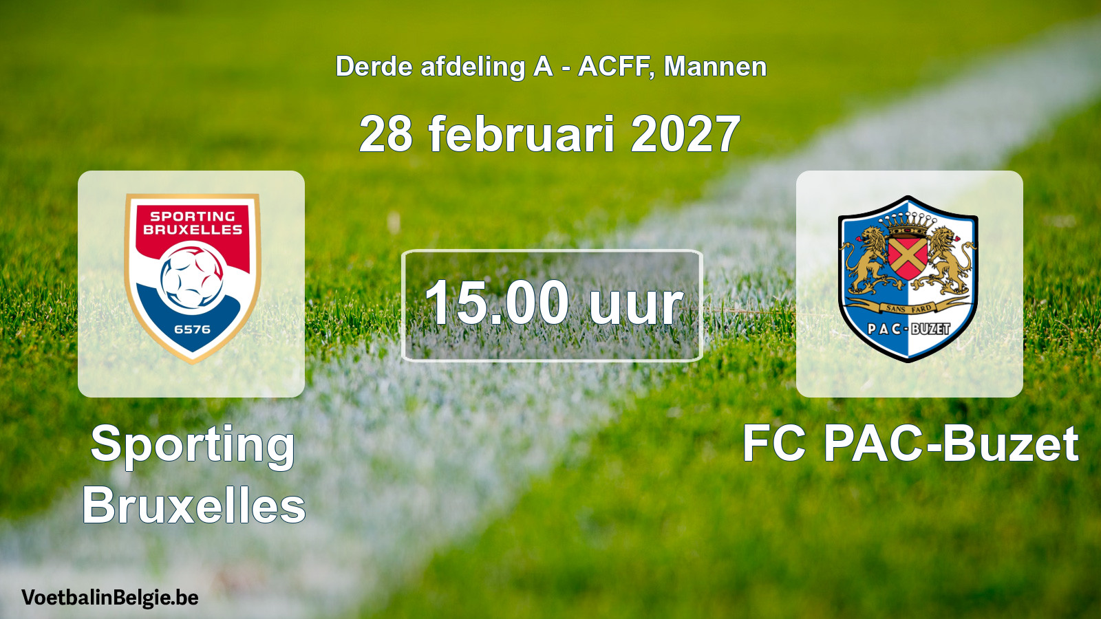 Geplande wedstrijd mannenvoetbal: Sporting Bruxelles - FC PAC-Buzet (28 februari 2027)