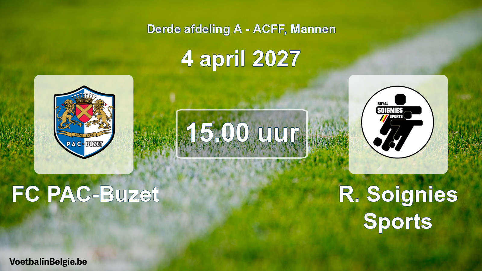 Geplande wedstrijd mannenvoetbal: FC PAC-Buzet - R. Soignies Sports (4 april 2027)