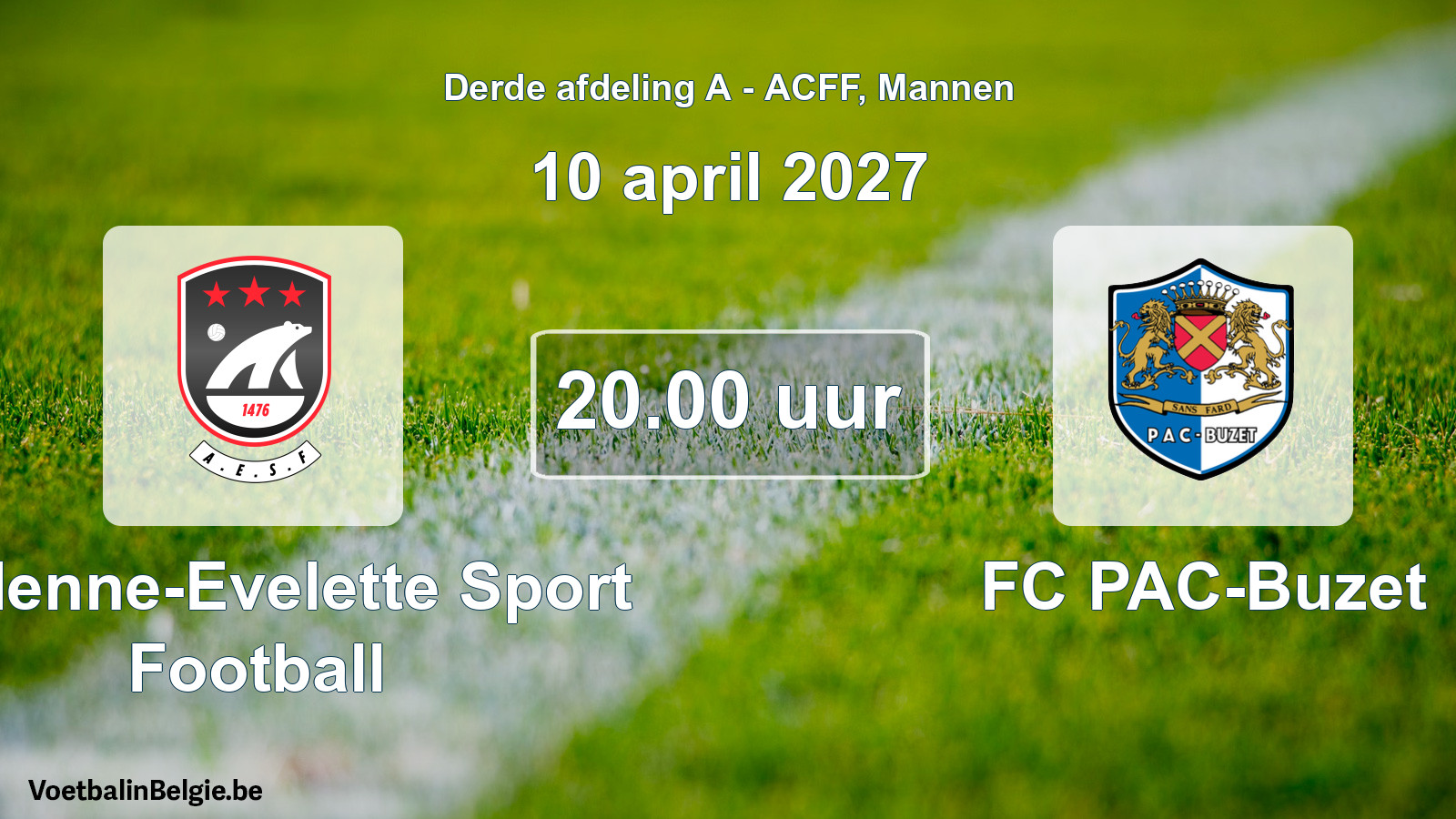 Geplande wedstrijd mannenvoetbal: Andenne-Evelette Sport Football - FC PAC-Buzet (10 april 2027)
