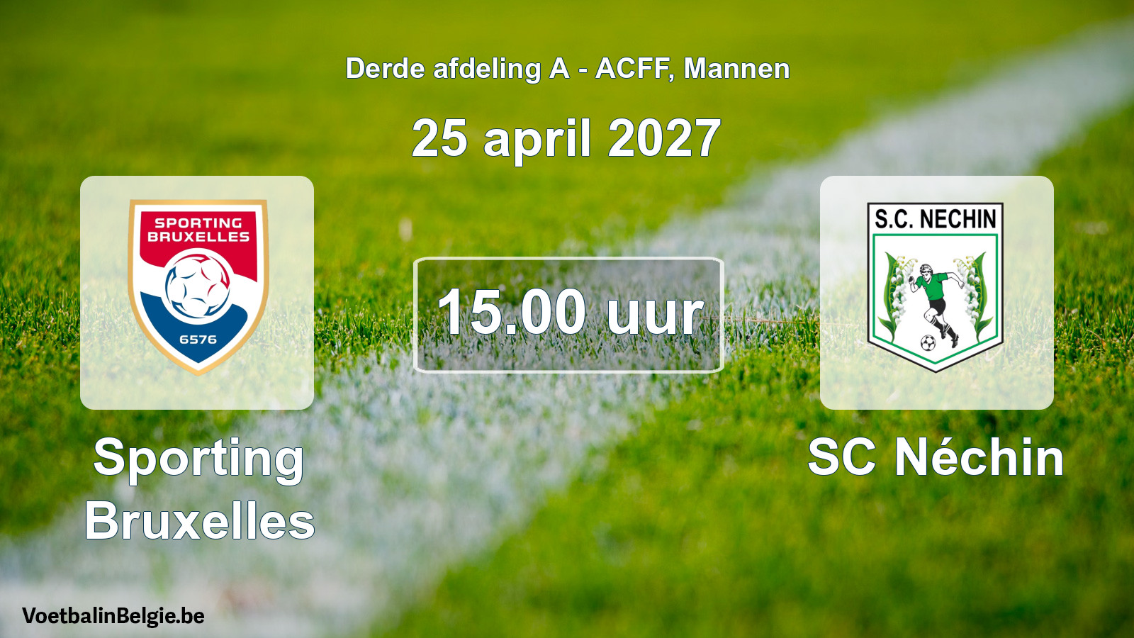 Geplantes Spiel männer-Fußball: Sporting Bruxelles - SC Néchin (25 April 2027)