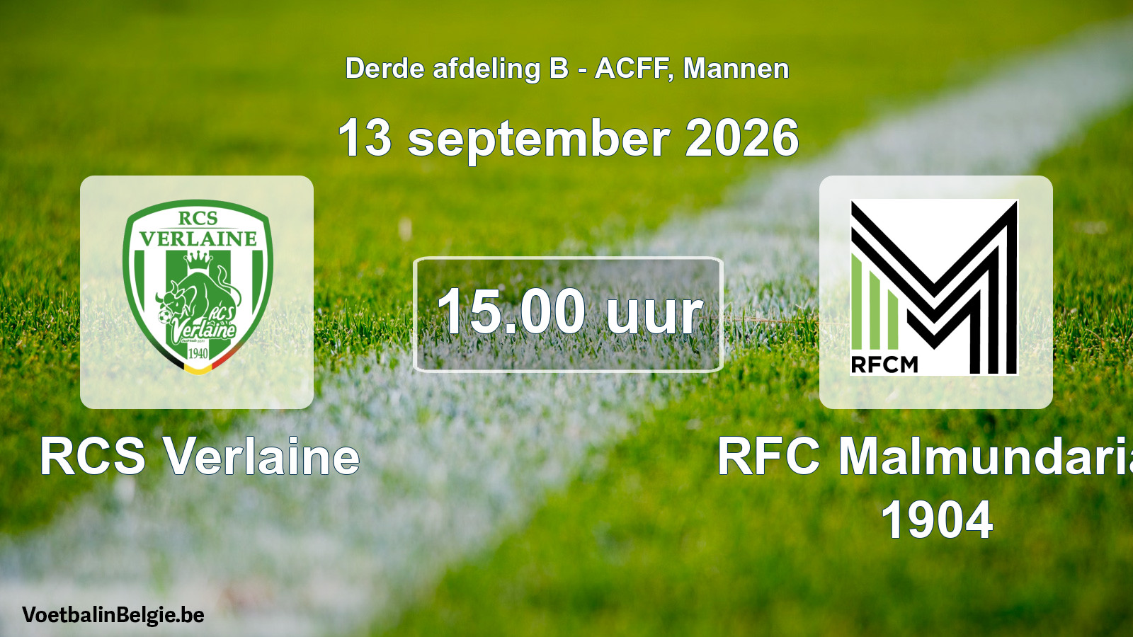 Geplande wedstrijd mannenvoetbal: RCS Verlaine - RFC Malmundaria 1904 (13 september 2026)
