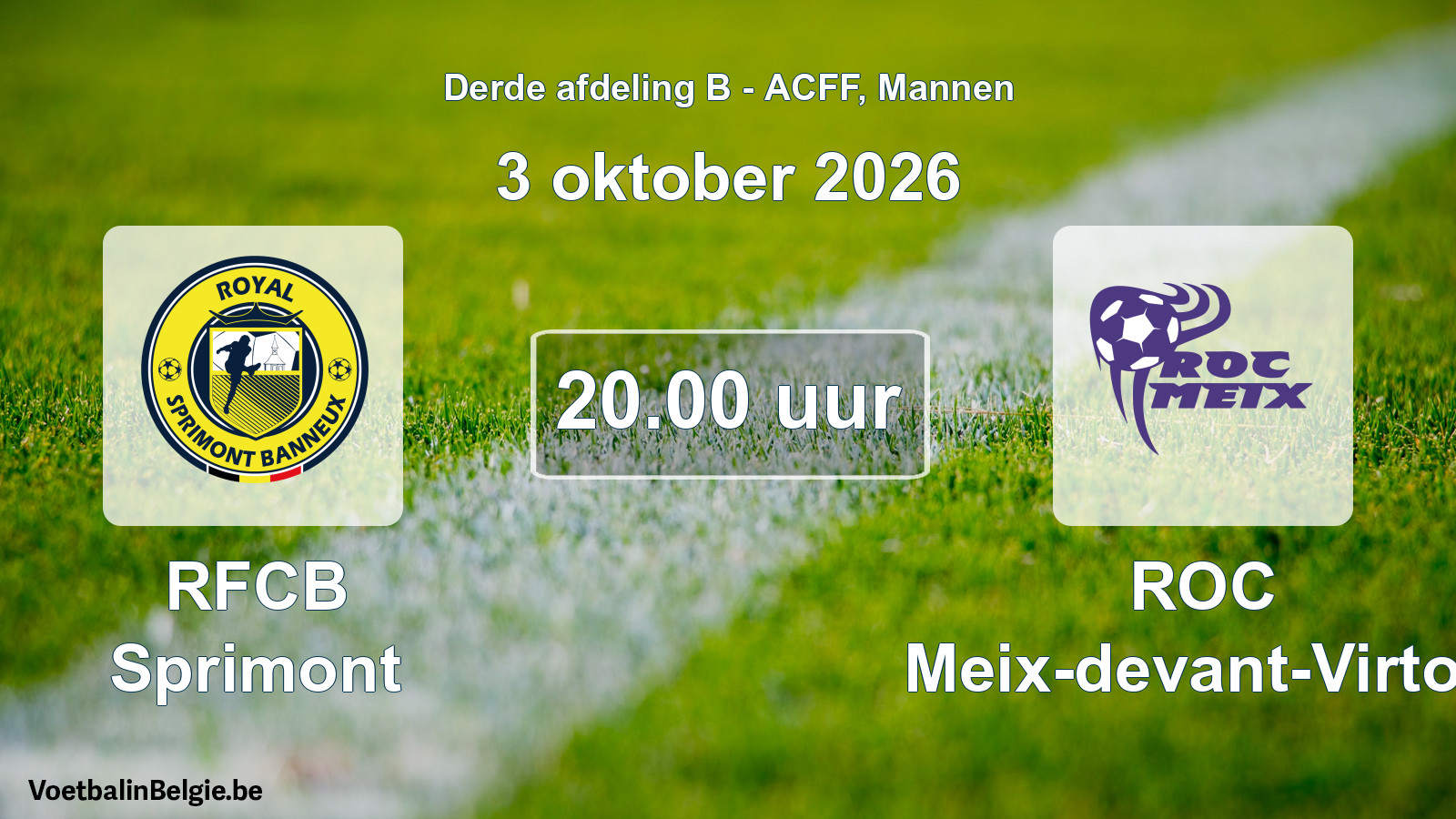 Match prévu football hommes: RFCB Sprimont - ROC Meix-devant-Virton (3 octobre 2026)