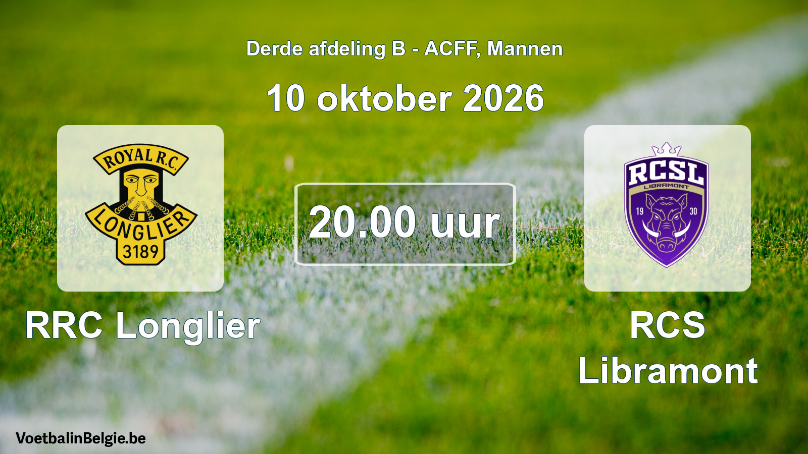 Geplande wedstrijd mannenvoetbal: RRC Longlier - RCS Libramont (10 oktober 2026)
