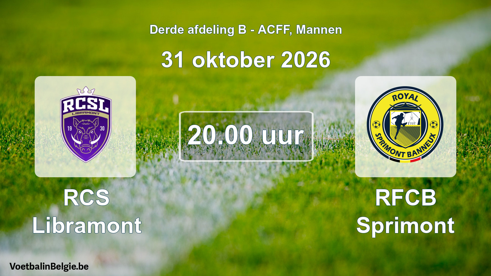 Geplande wedstrijd mannenvoetbal: RCS Libramont - RFCB Sprimont (31 oktober 2026)