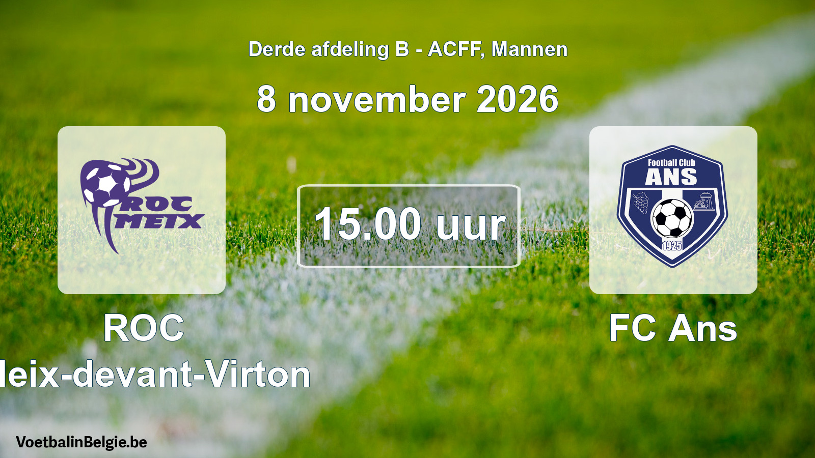 Scheduled match men football: ROC Meix-devant-Virton - FC Ans (8 November 2026)