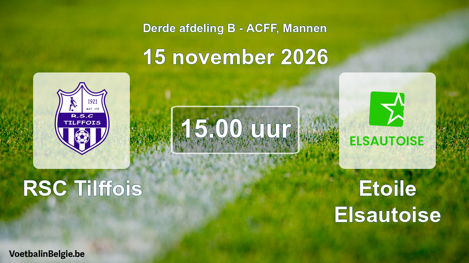 Geplande wedstrijd mannenvoetbal: RSC Tilffois - Etoile Elsautoise (15 november 2026)