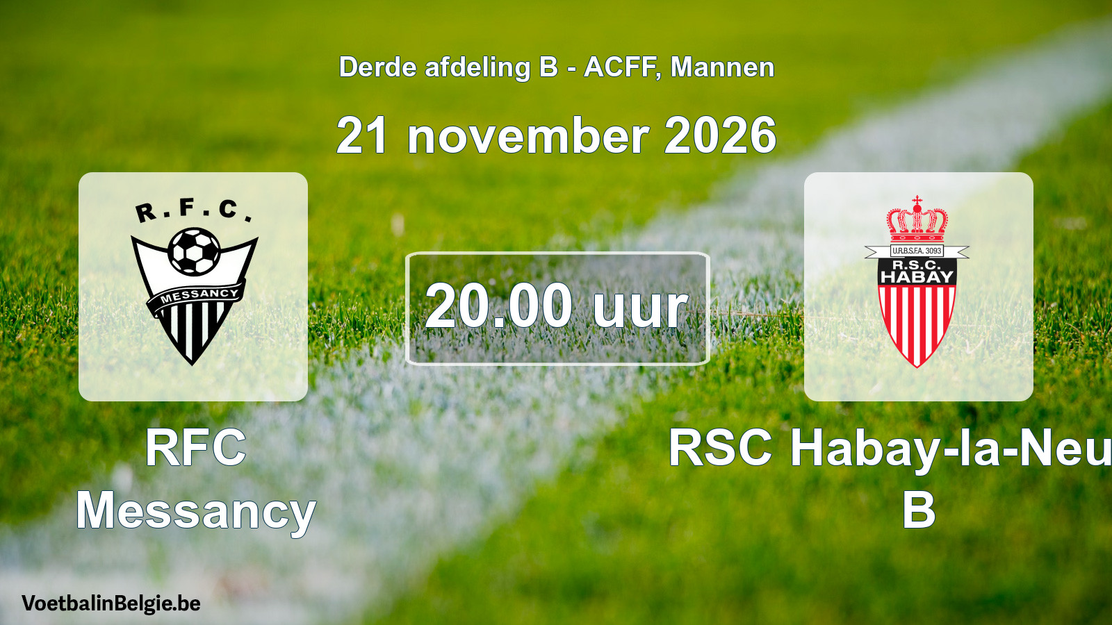 Geplande wedstrijd mannenvoetbal: RFC Messancy - RSC Habay-la-Neuve B (21 november 2026)