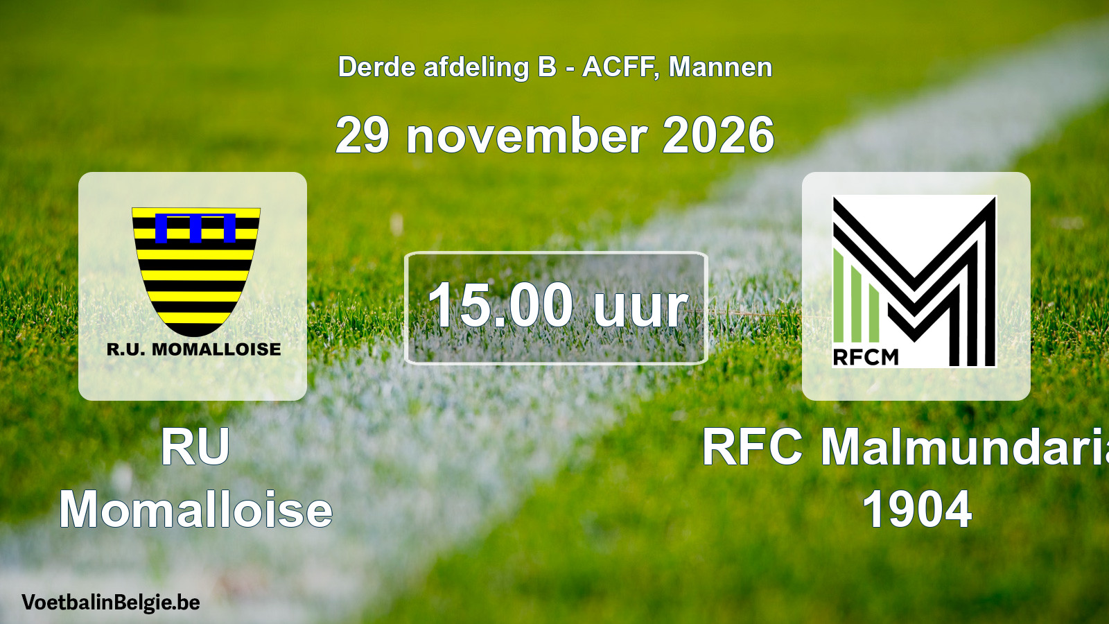 Geplande wedstrijd mannenvoetbal: RU Momalloise - RFC Malmundaria 1904 (29 november 2026)