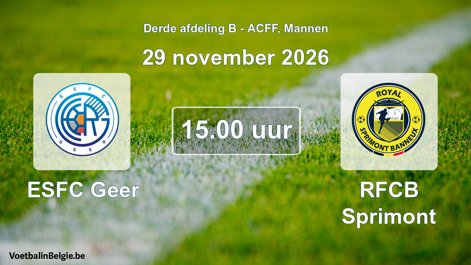 Geplande wedstrijd mannenvoetbal: ESFC Geer - RFCB Sprimont (29 november 2026)