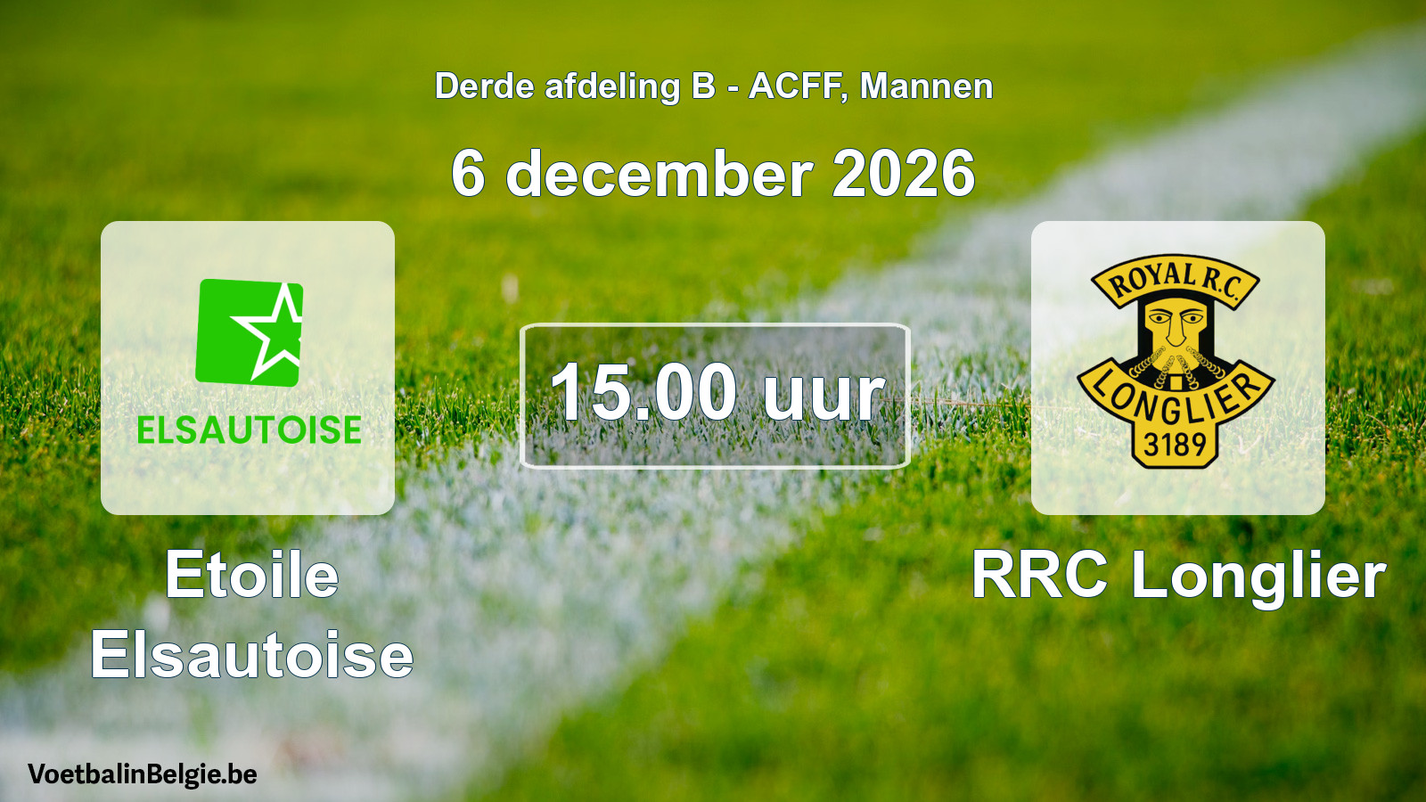 Geplantes Spiel männer-Fußball: Etoile Elsautoise - RRC Longlier (6 Dezember 2026)