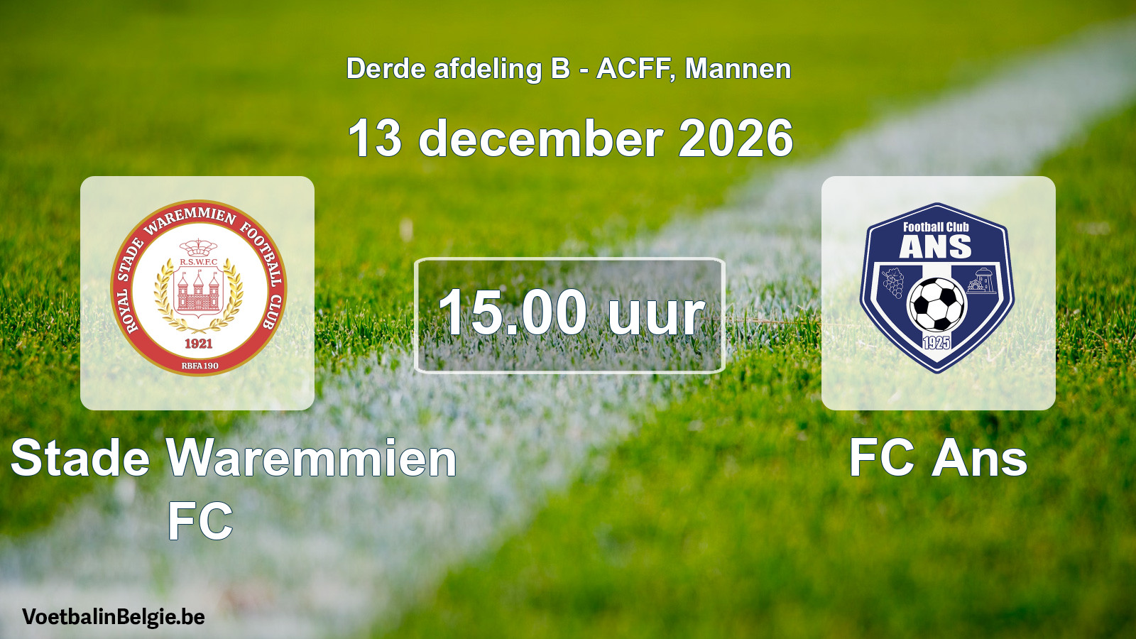 Geplande wedstrijd mannenvoetbal: R. Stade Waremmien FC - FC Ans (13 december 2026)