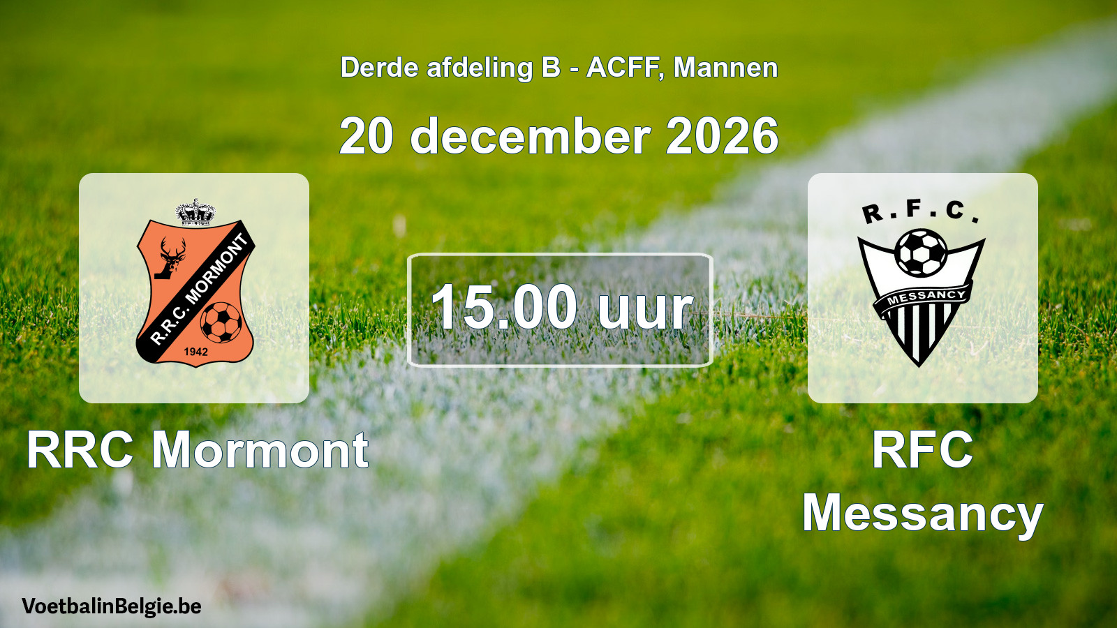 Geplande wedstrijd mannenvoetbal: RRC Mormont - RFC Messancy (20 december 2026)