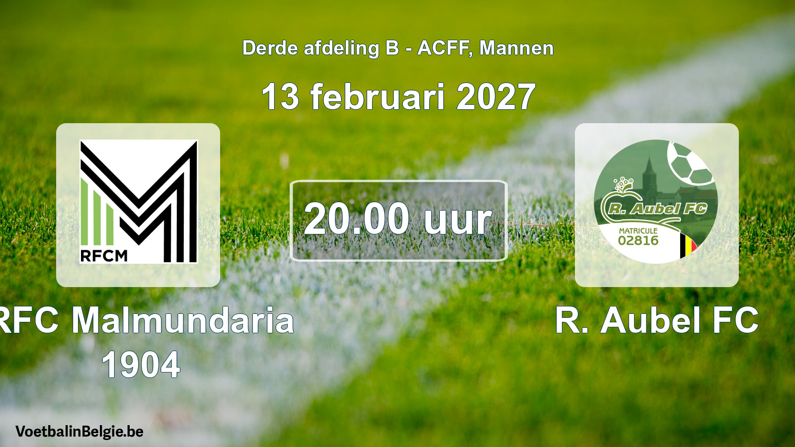 Geplande wedstrijd mannenvoetbal: RFC Malmundaria 1904 - R. Aubel FC (13 februari 2027)