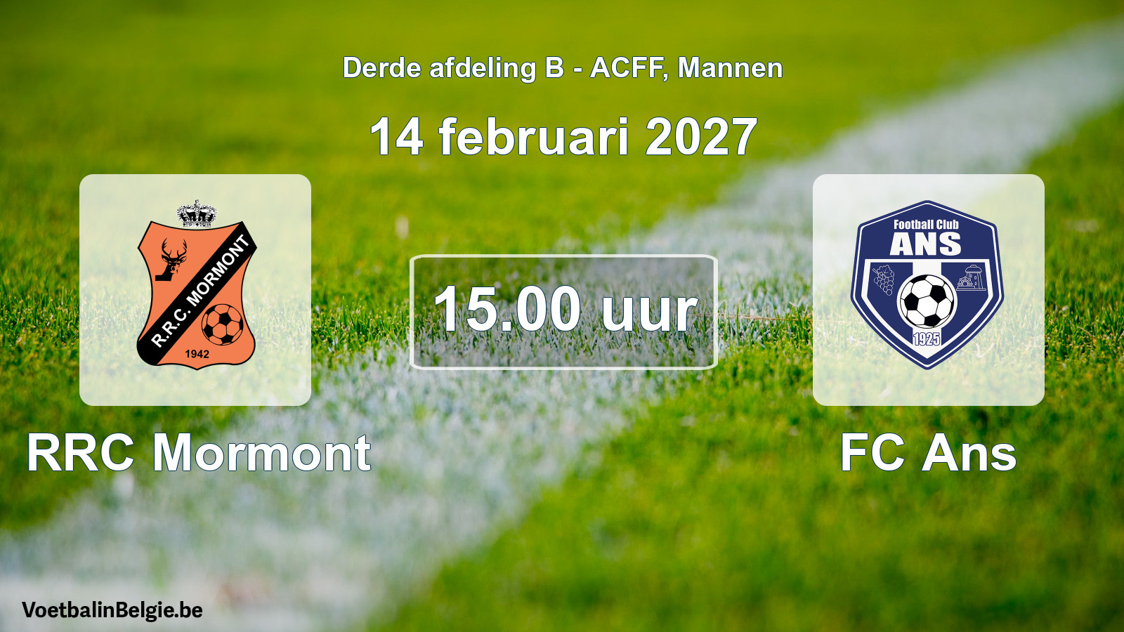 Match prévu football hommes: RRC Mormont - FC Ans (14 février 2027)