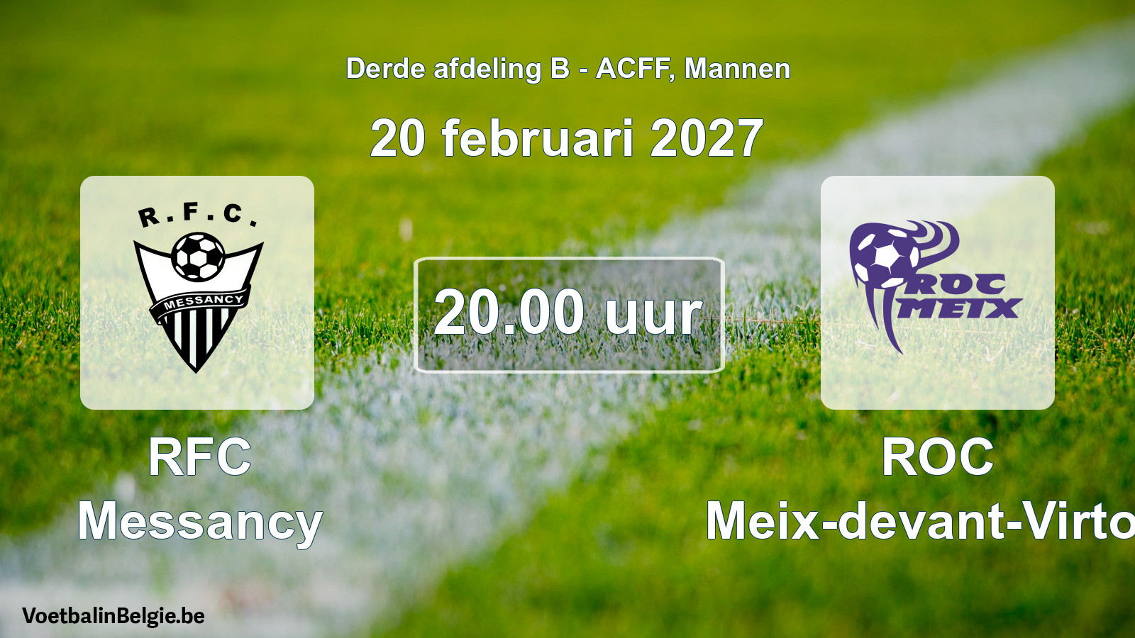 Geplande wedstrijd mannenvoetbal: RFC Messancy - ROC Meix-devant-Virton (20 februari 2027)