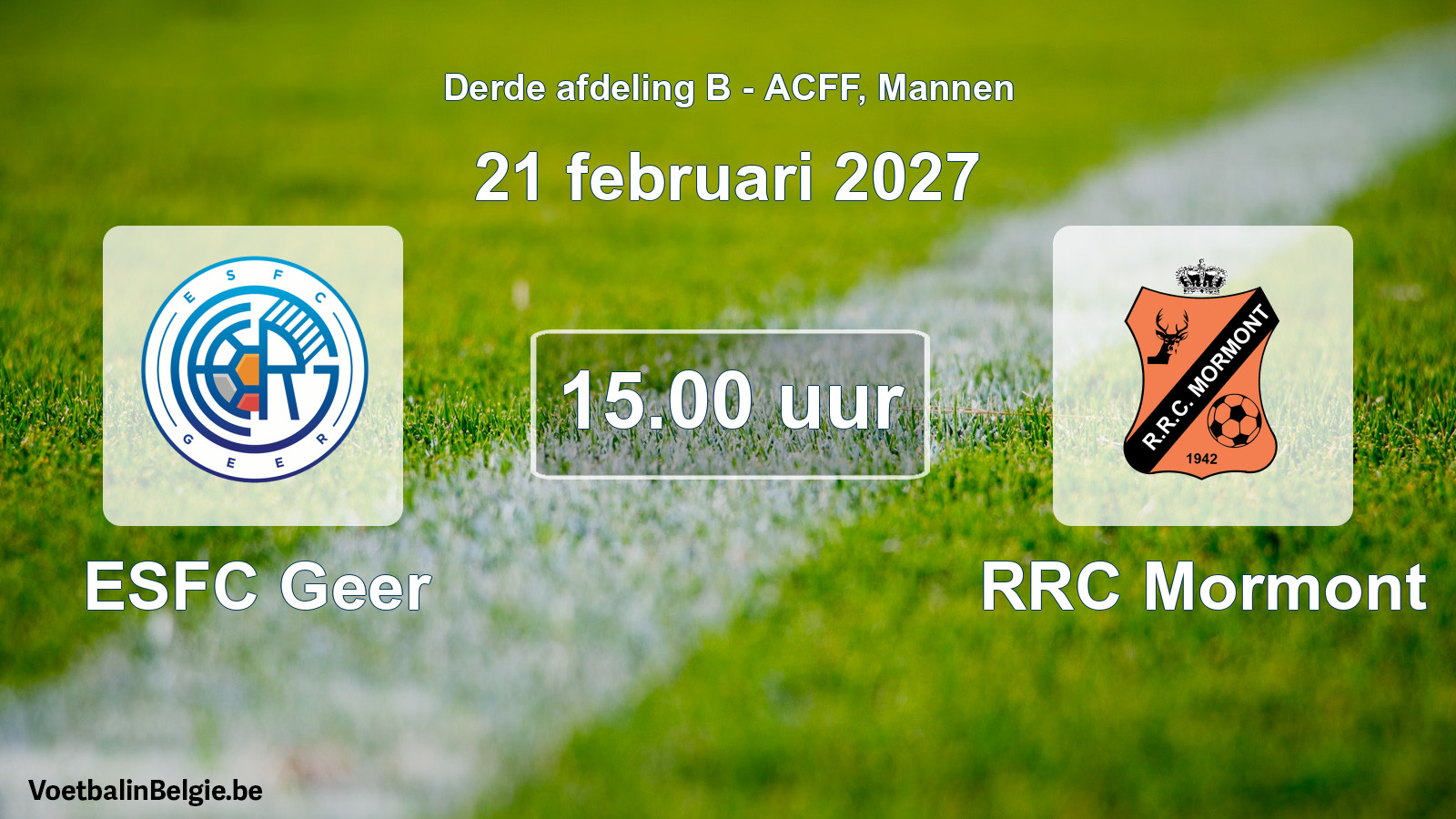 Geplantes Spiel männer-Fußball: ESFC Geer - RRC Mormont (21 Februar 2027)