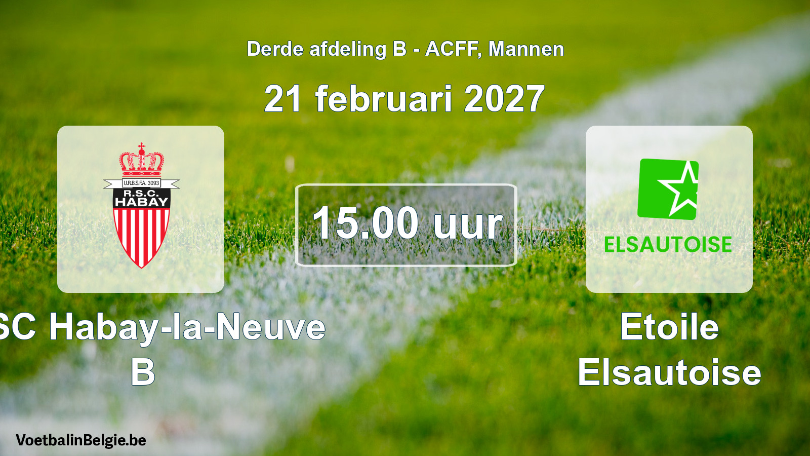Geplande wedstrijd mannenvoetbal: RSC Habay-la-Neuve B - Etoile Elsautoise (21 februari 2027)