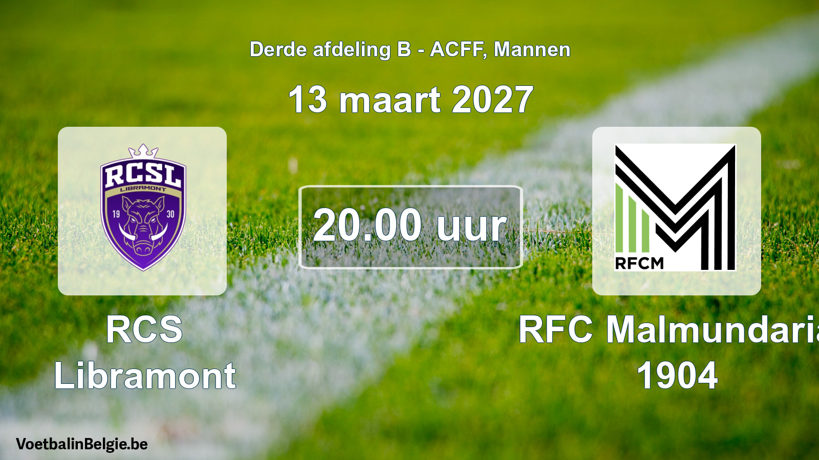 Geplande wedstrijd mannenvoetbal: RCS Libramont - RFC Malmundaria 1904 (13 maart 2027)