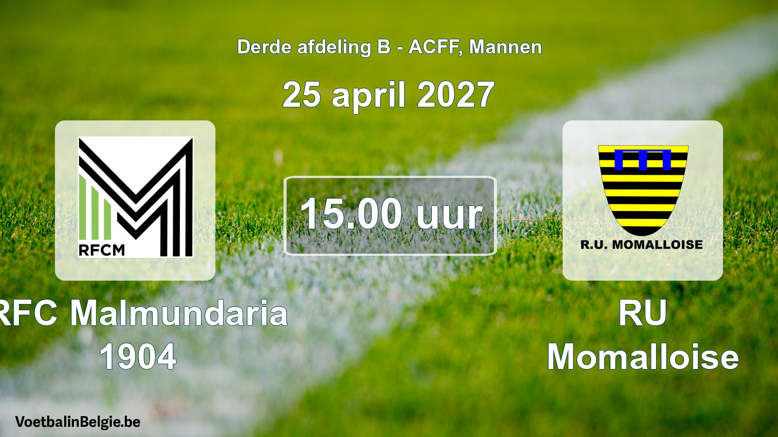 Geplande wedstrijd mannenvoetbal: RFC Malmundaria 1904 - RU Momalloise (25 april 2027)