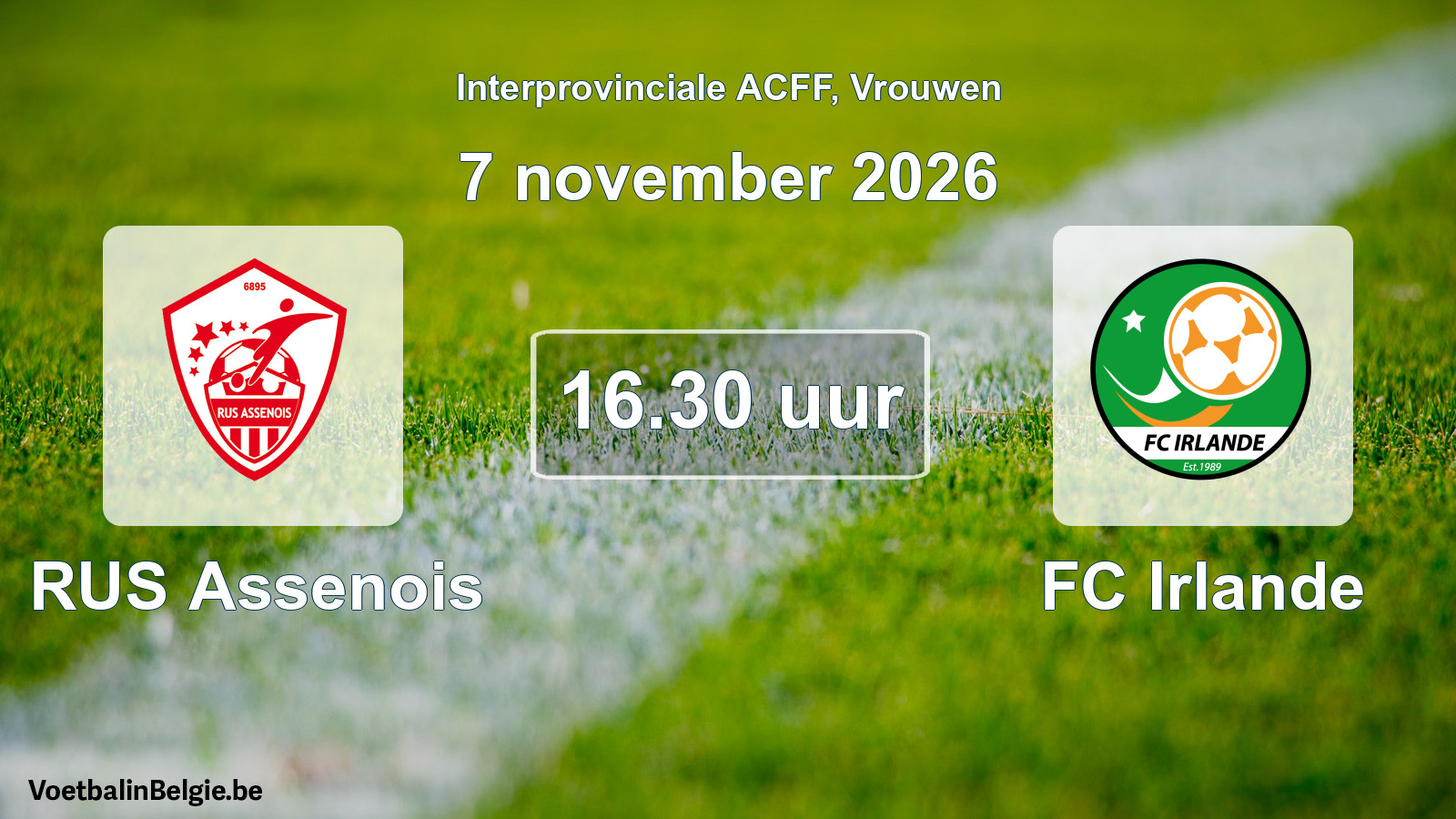 Geplande wedstrijd vrouwenvoetbal: RUS Assenois - FC Irlande (7 november 2026)