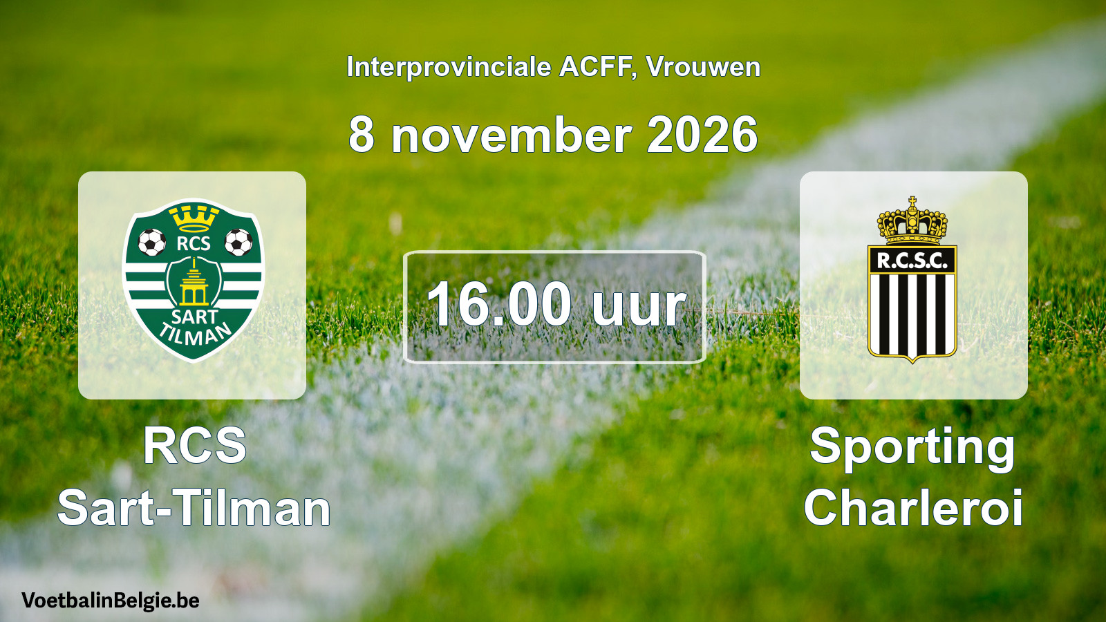 Geplande wedstrijd vrouwenvoetbal: RCS Sart-Tilman - Sporting Charleroi (8 november 2026)