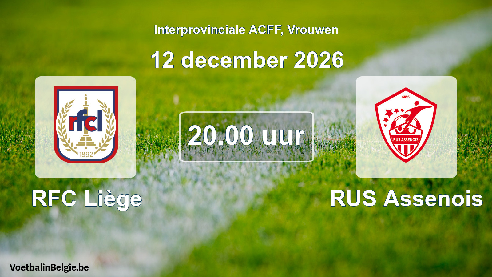 Geplande wedstrijd vrouwenvoetbal: RFC Liège - RUS Assenois (12 december 2026)