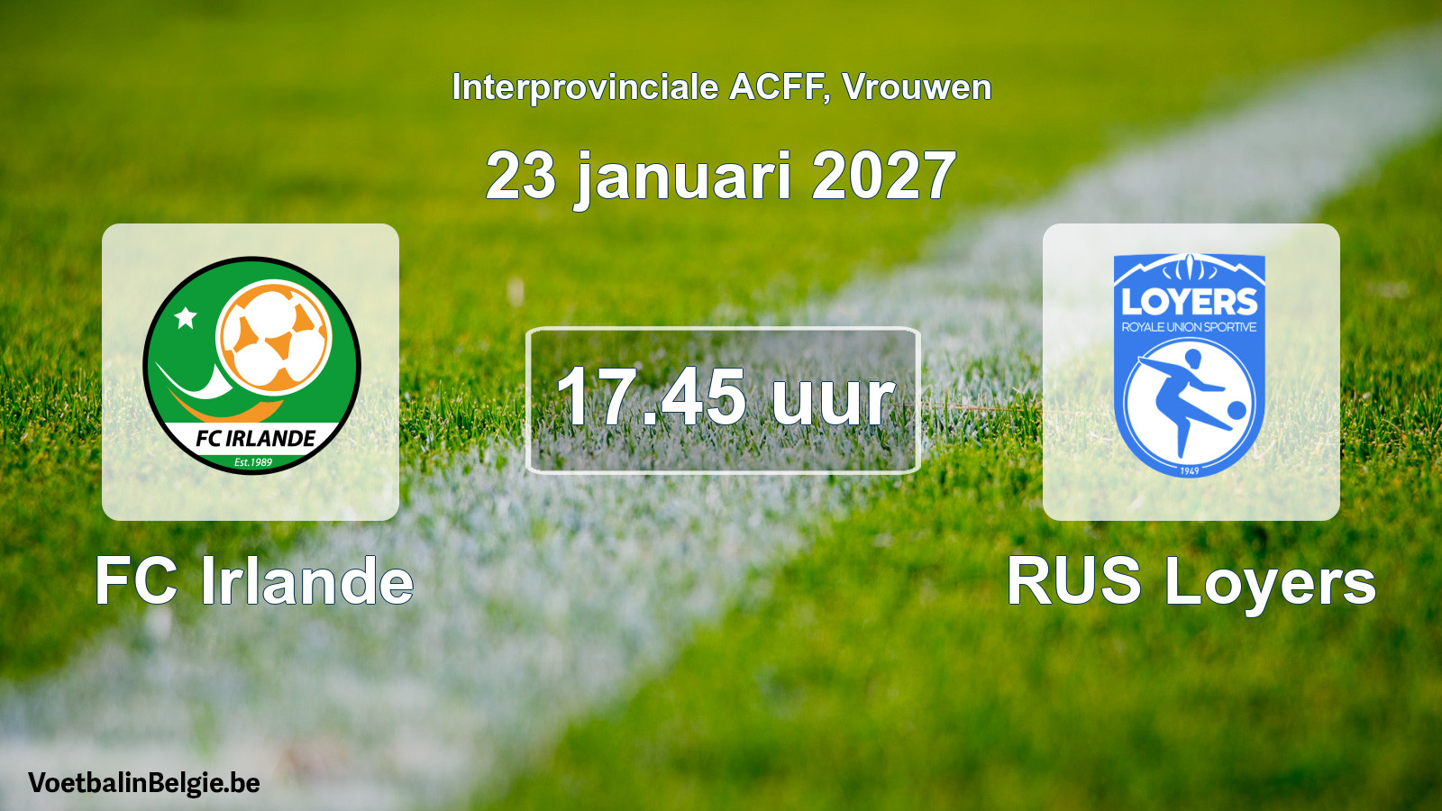 Geplande wedstrijd vrouwenvoetbal: FC Irlande - RUS Loyers (23 januari 2027)
