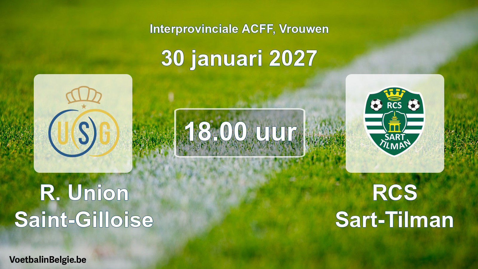 Geplande wedstrijd vrouwenvoetbal: R. Union Saint-Gilloise - RCS Sart-Tilman (30 januari 2027)