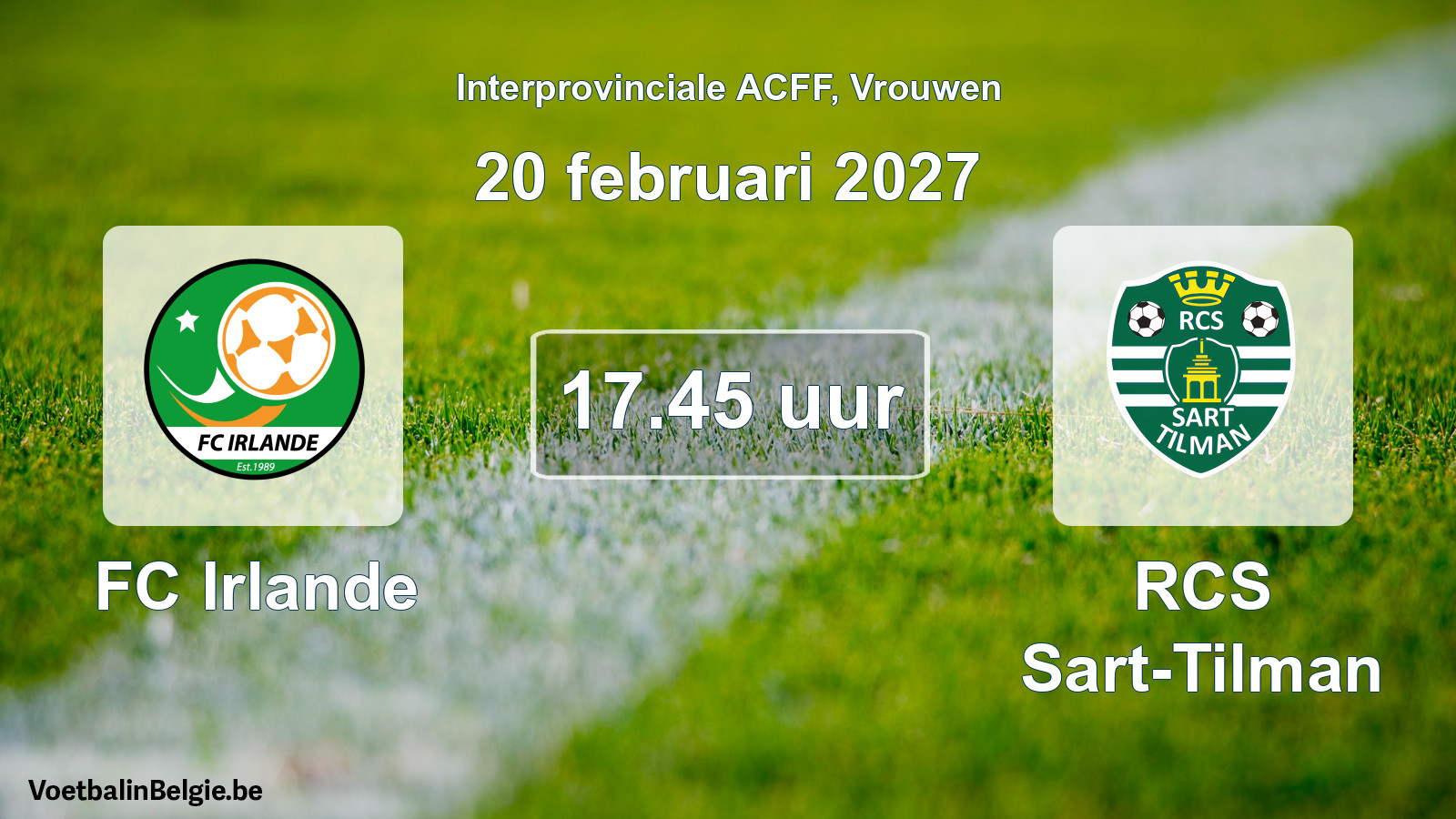 Geplande wedstrijd vrouwenvoetbal: FC Irlande - RCS Sart-Tilman (20 februari 2027)