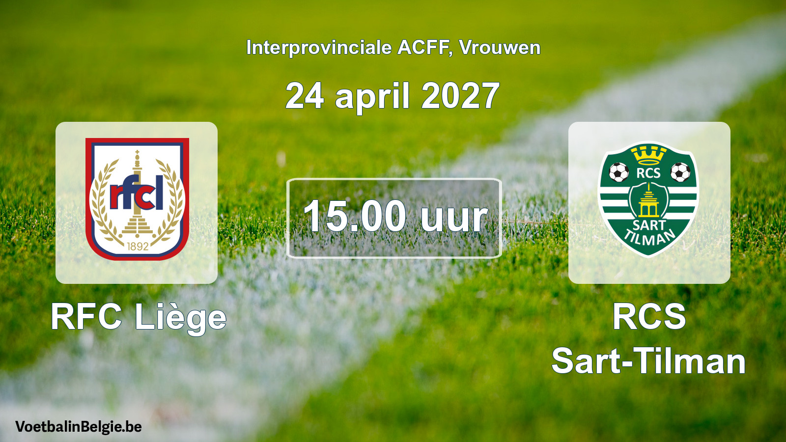 Geplande wedstrijd vrouwenvoetbal: RFC Liège - RCS Sart-Tilman (24 april 2027)