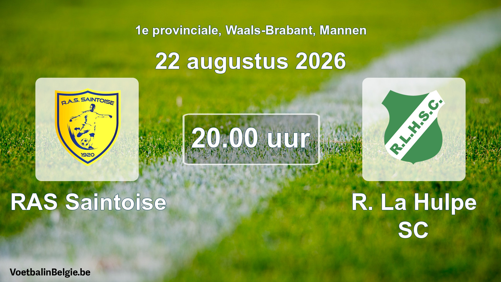 Geplande wedstrijd mannenvoetbal: RAS Saintoise - R. La Hulpe SC (22 augustus 2026)