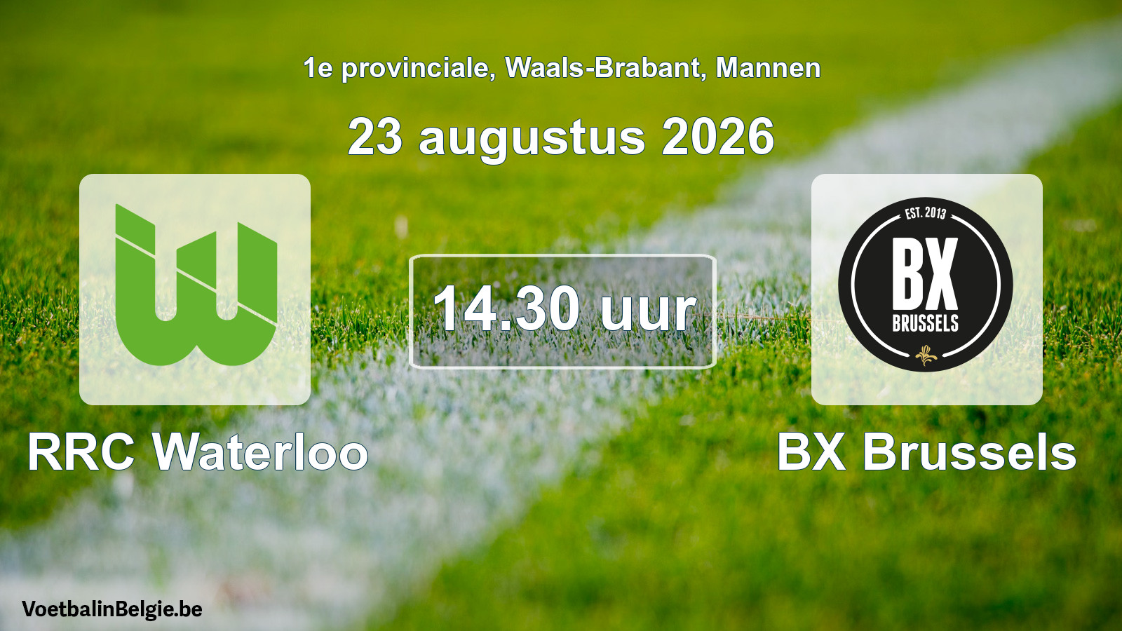 Geplande wedstrijd mannenvoetbal: RRC Waterloo - BX Brussels (23 augustus 2026)