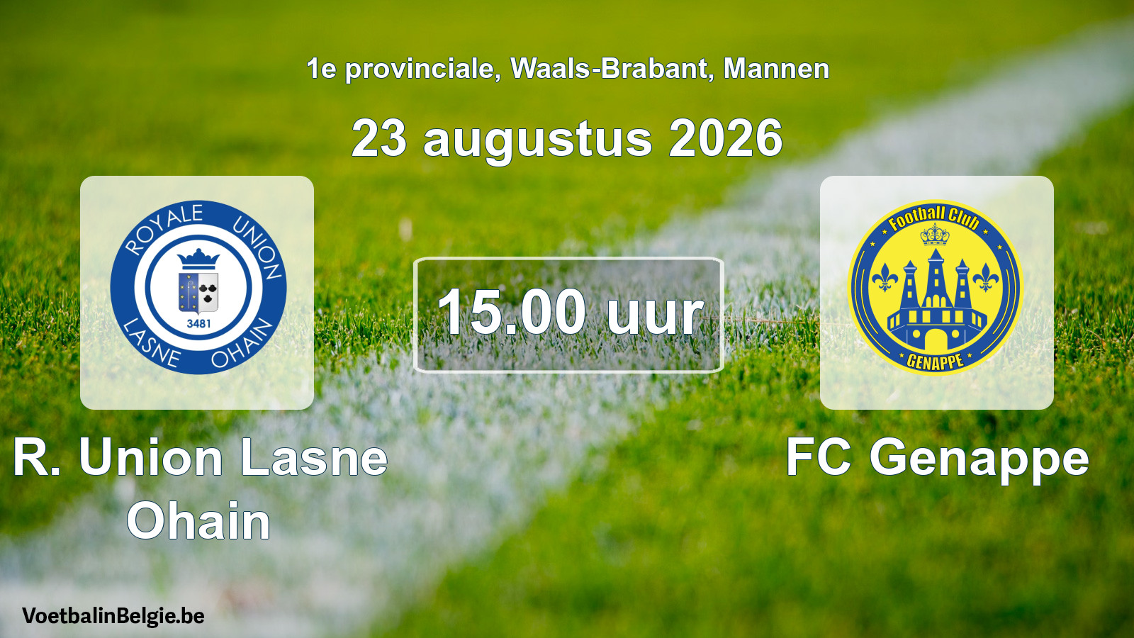 Geplande wedstrijd mannenvoetbal: R. Union Lasne Ohain - FC Genappe (23 augustus 2026)
