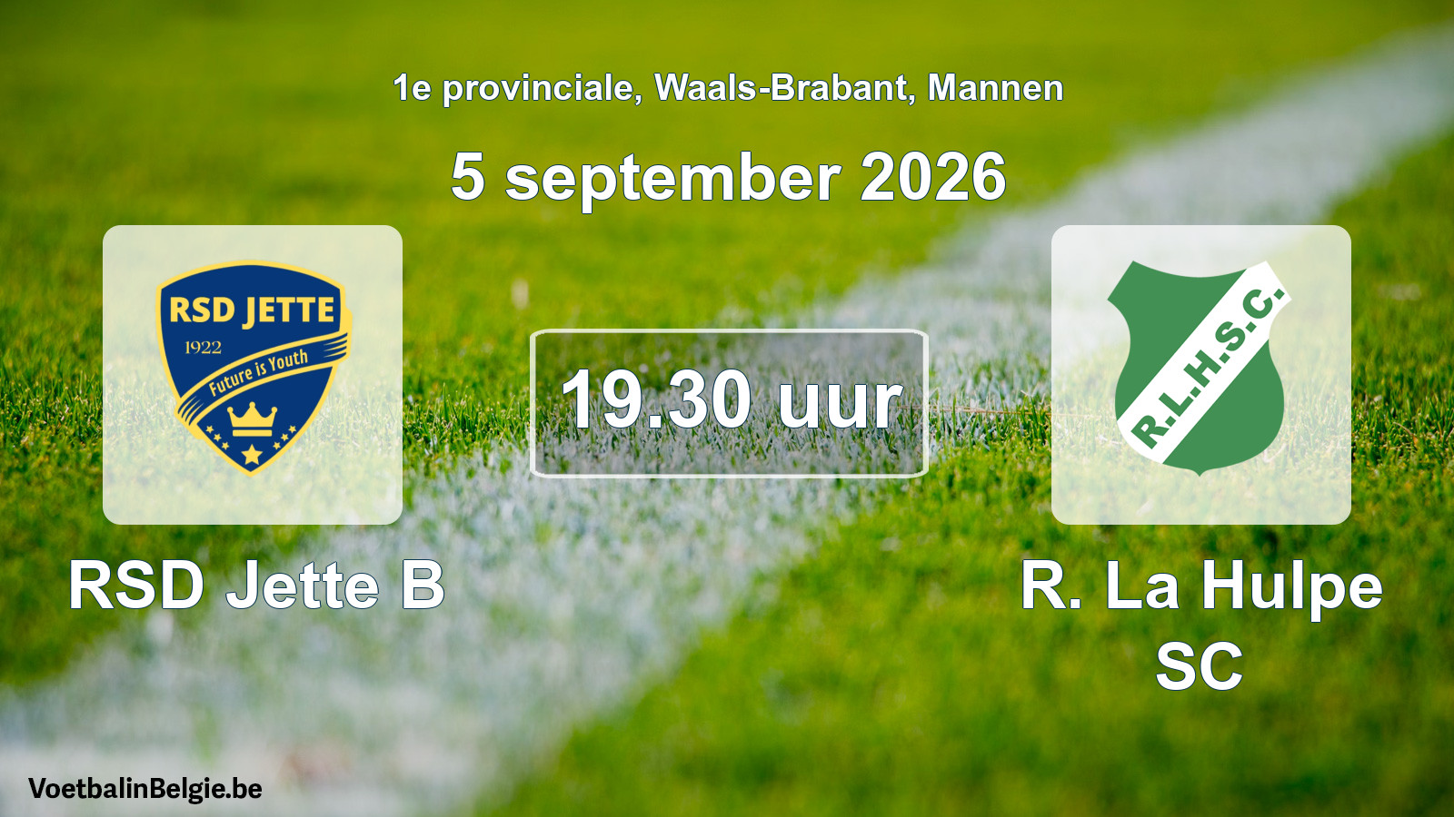 Geplande wedstrijd mannenvoetbal: RSD Jette B - R. La Hulpe SC (5 september 2026)