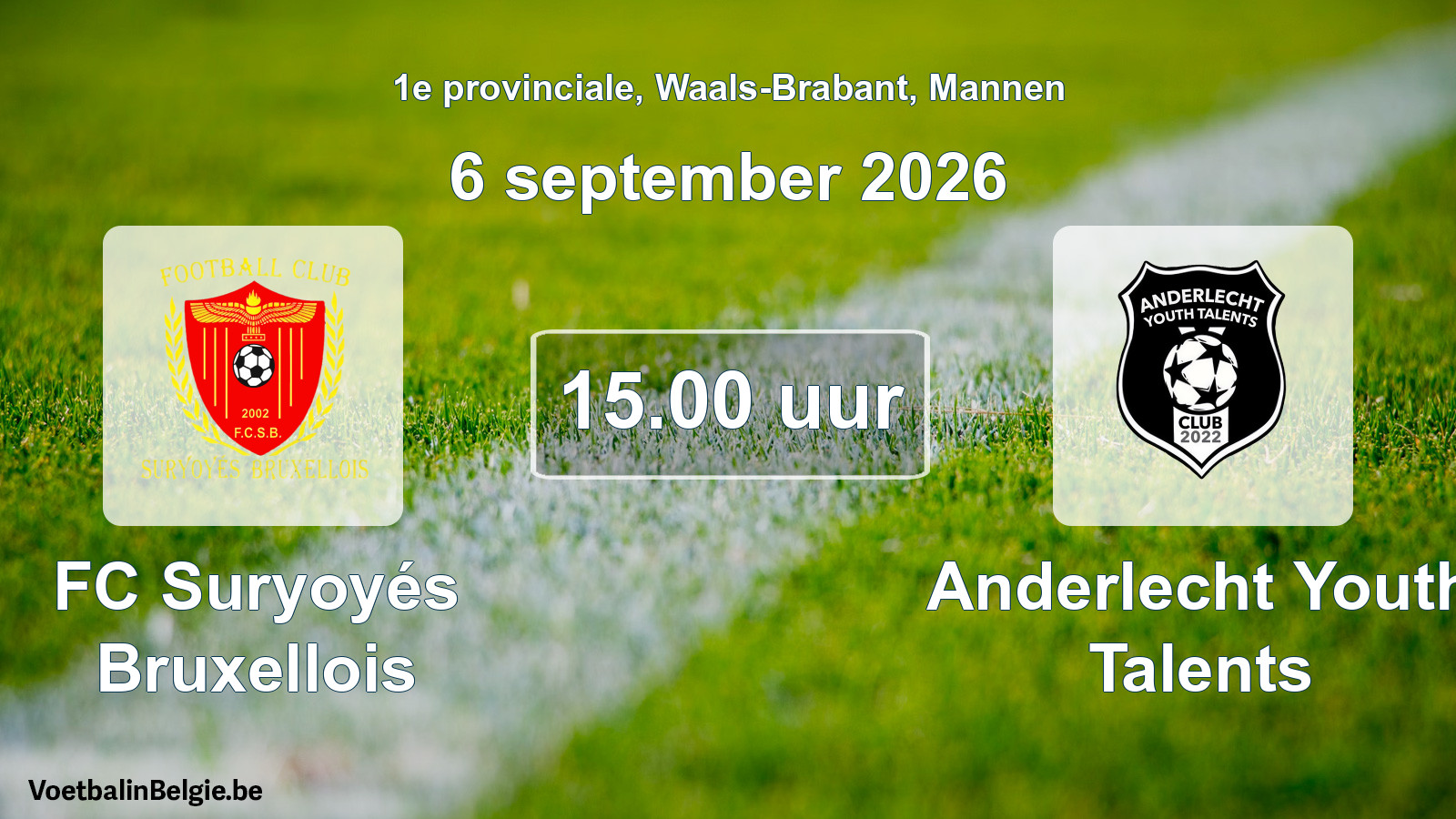 Geplande wedstrijd mannenvoetbal: FC Suryoyés Bruxellois - Anderlecht Youth Talents (6 september 2026)