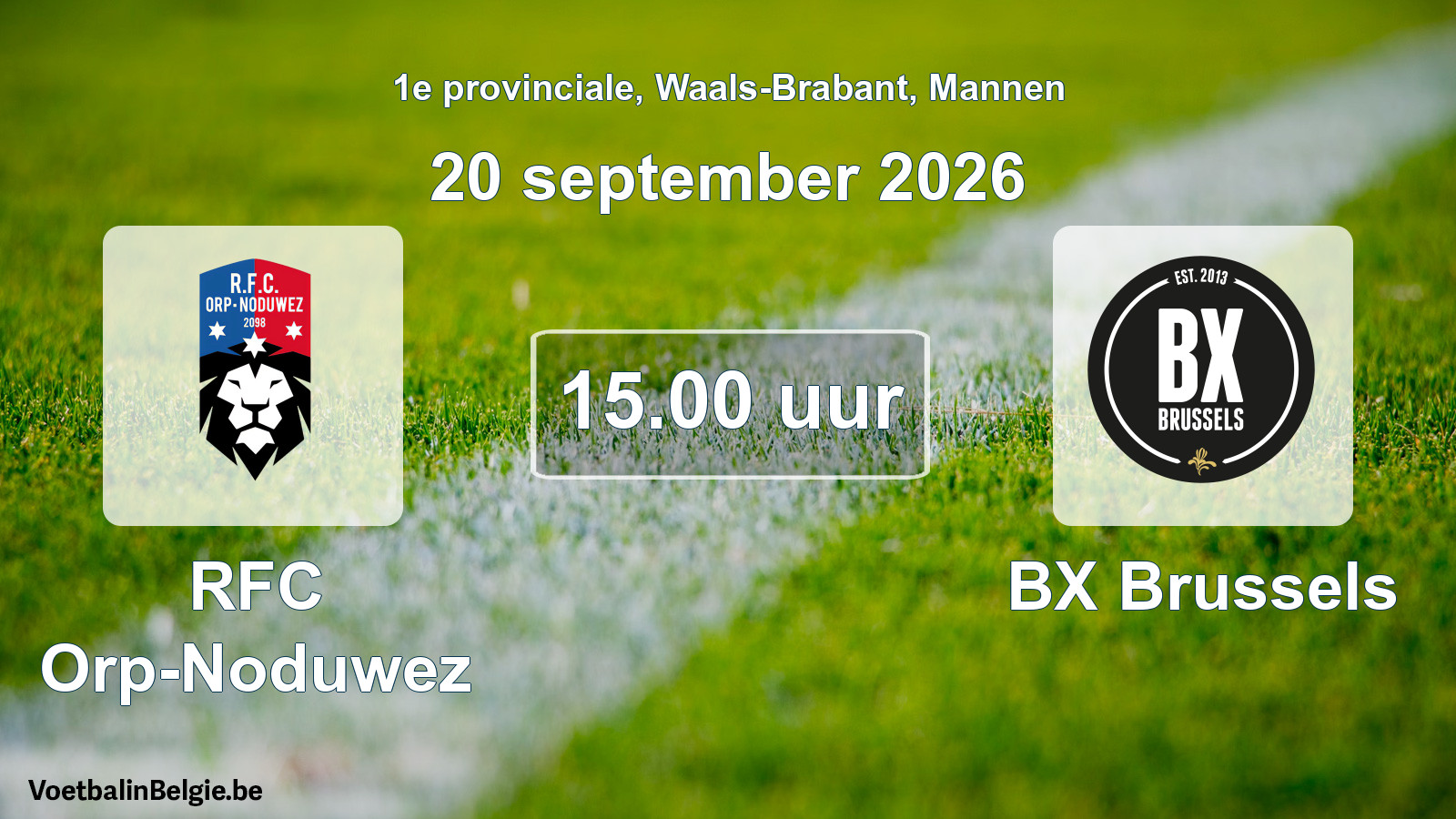 Scheduled match men football: RFC Orp-Noduwez - BX Brussels (20 September 2026)