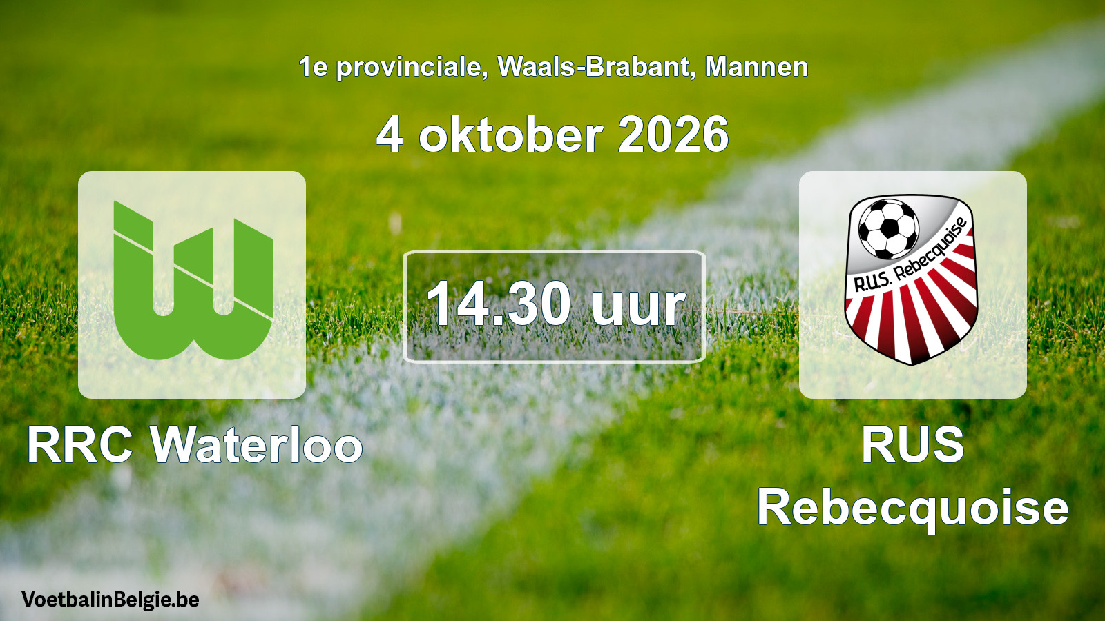 Match prévu football hommes: RRC Waterloo - RUS Rebecquoise (4 octobre 2026)
